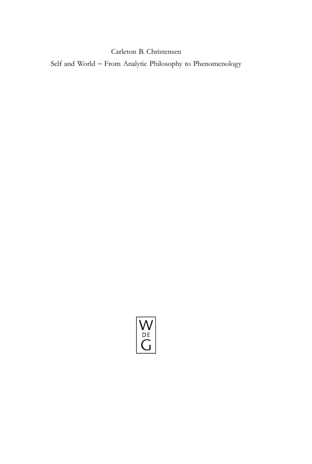 Self and World From Analytic Philosophy to Phenomenology 1st Edition