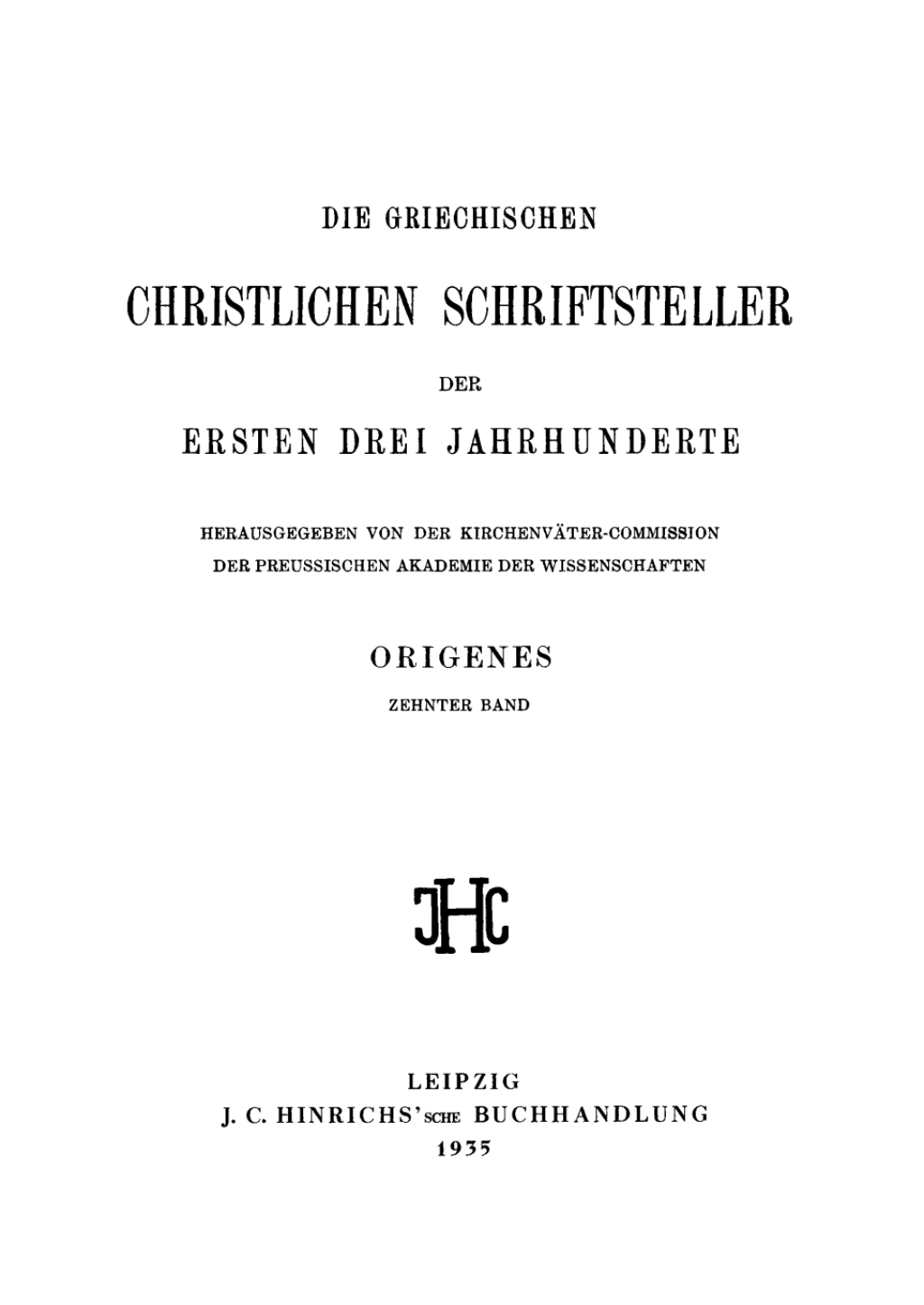 Origenes Matthäuserklärung I, erste Hälfte Die Griechisch erhaltenen Tomoi 1st Edition