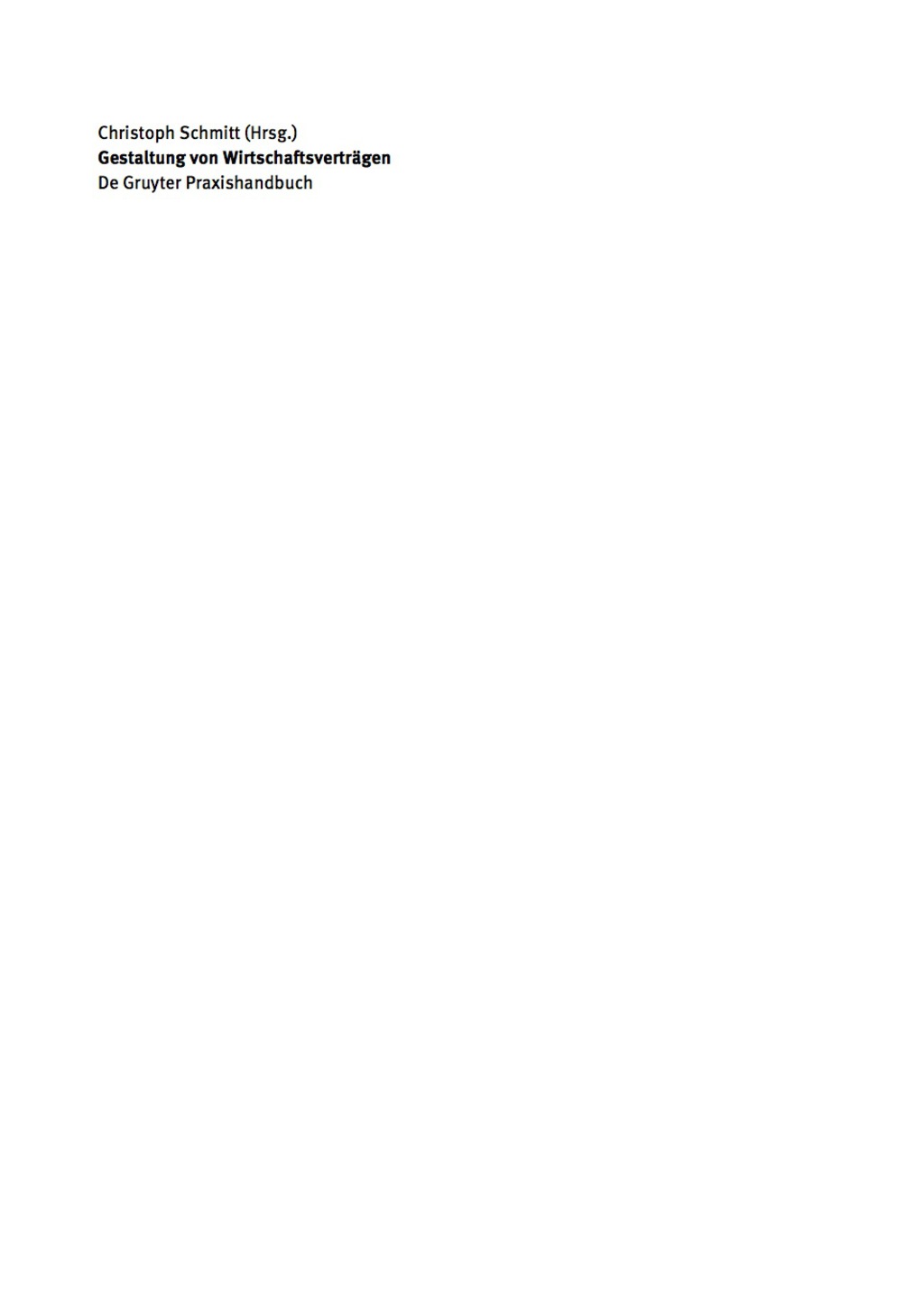 Praxishandbuch Gestaltung von Wirtschaftsverträgen 1st Edition