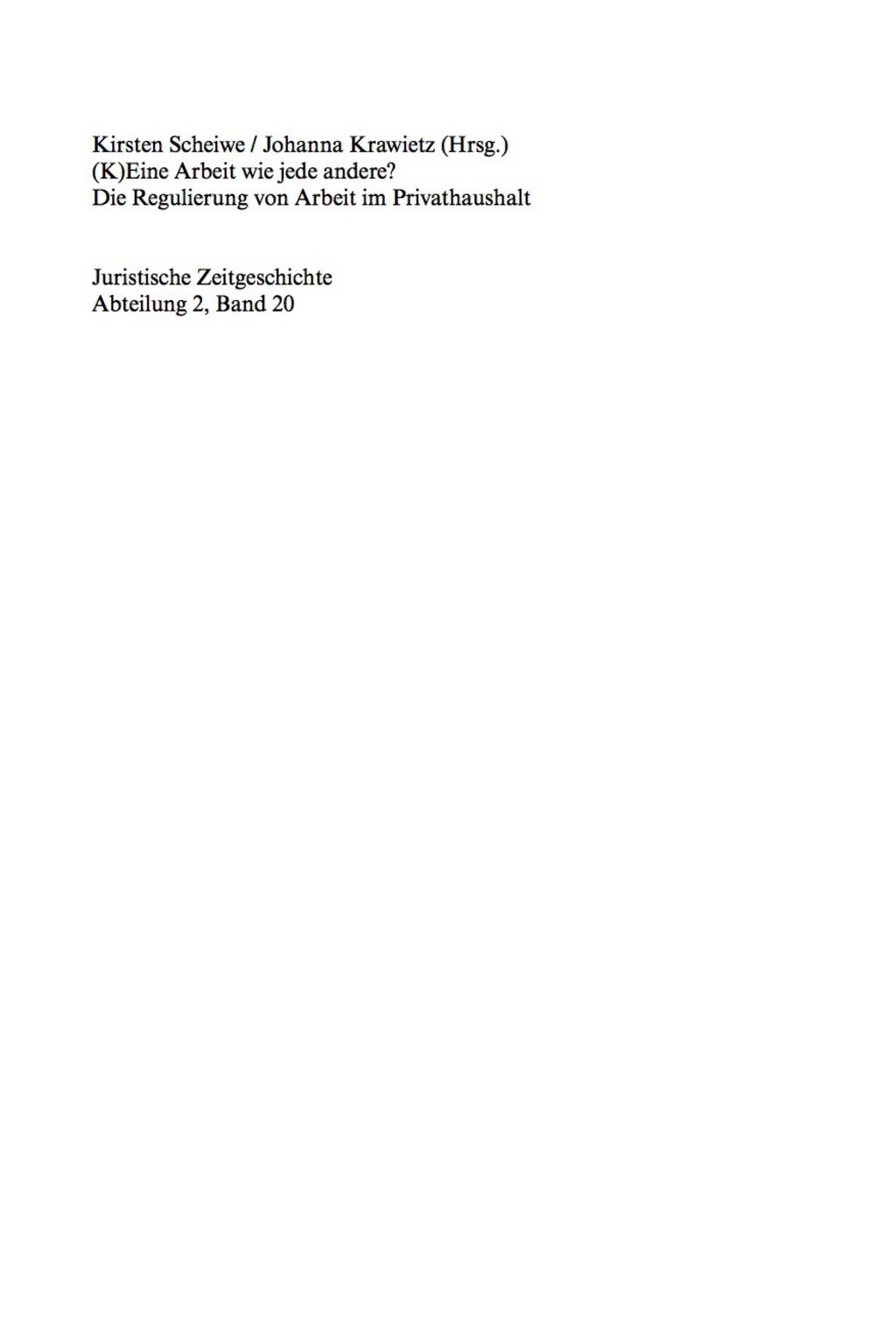 (K)Eine Arbeit wie jede andere? Die Regulierung von Arbeit im Privathaushalt 1st Edition