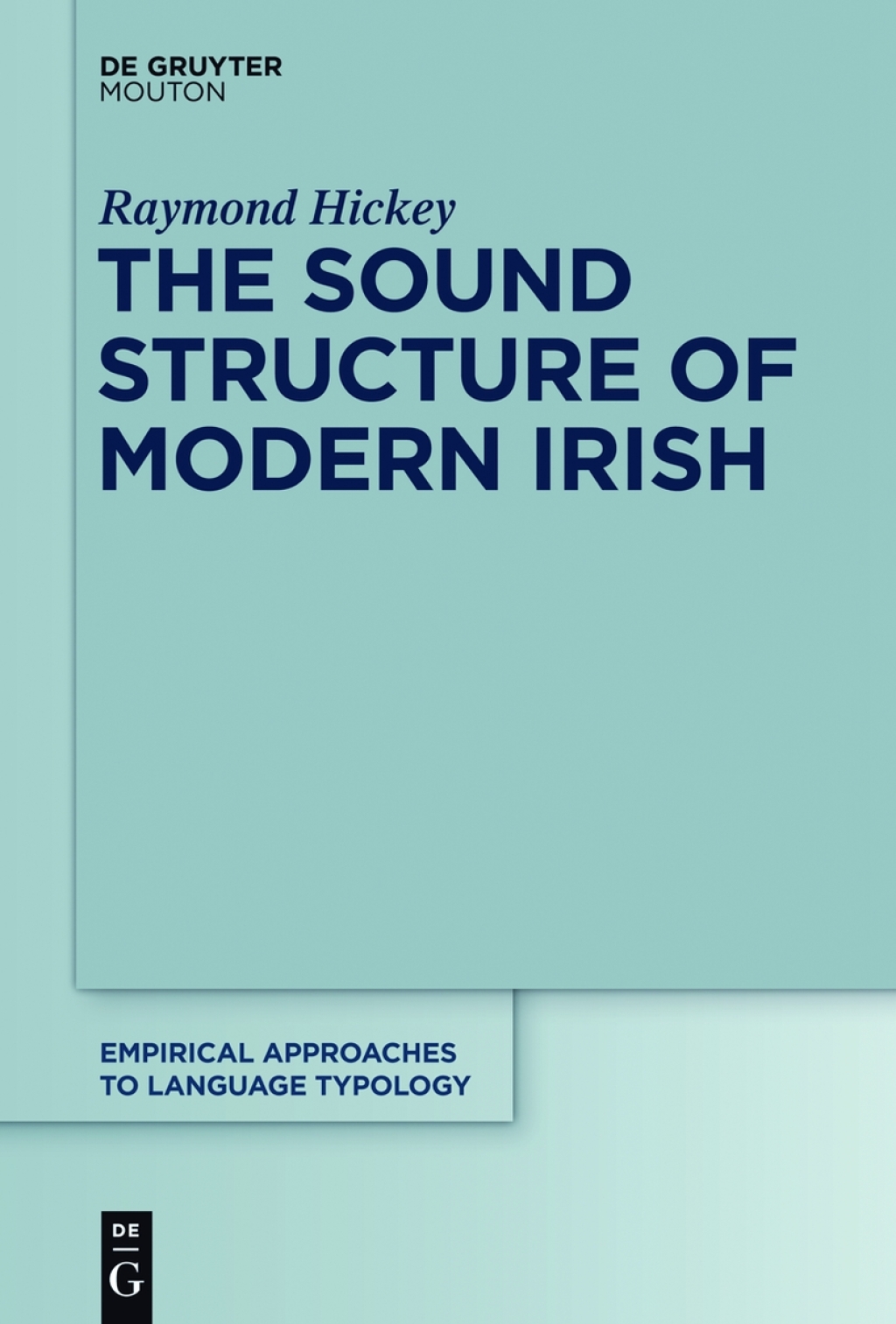 The Sound Structure of Modern Irish 1st Edition