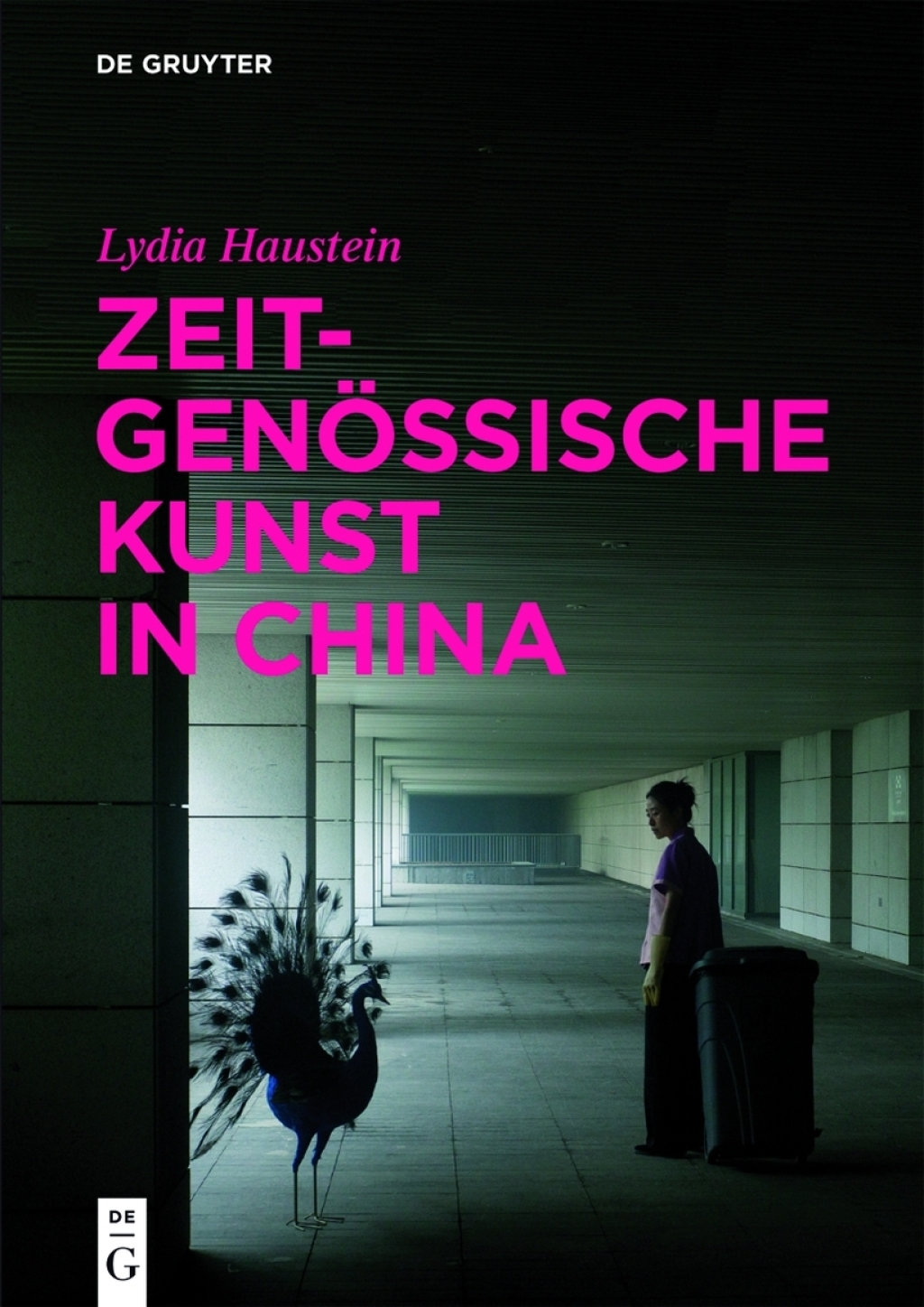 Zeitgenössische Kunst in China 1st Edition