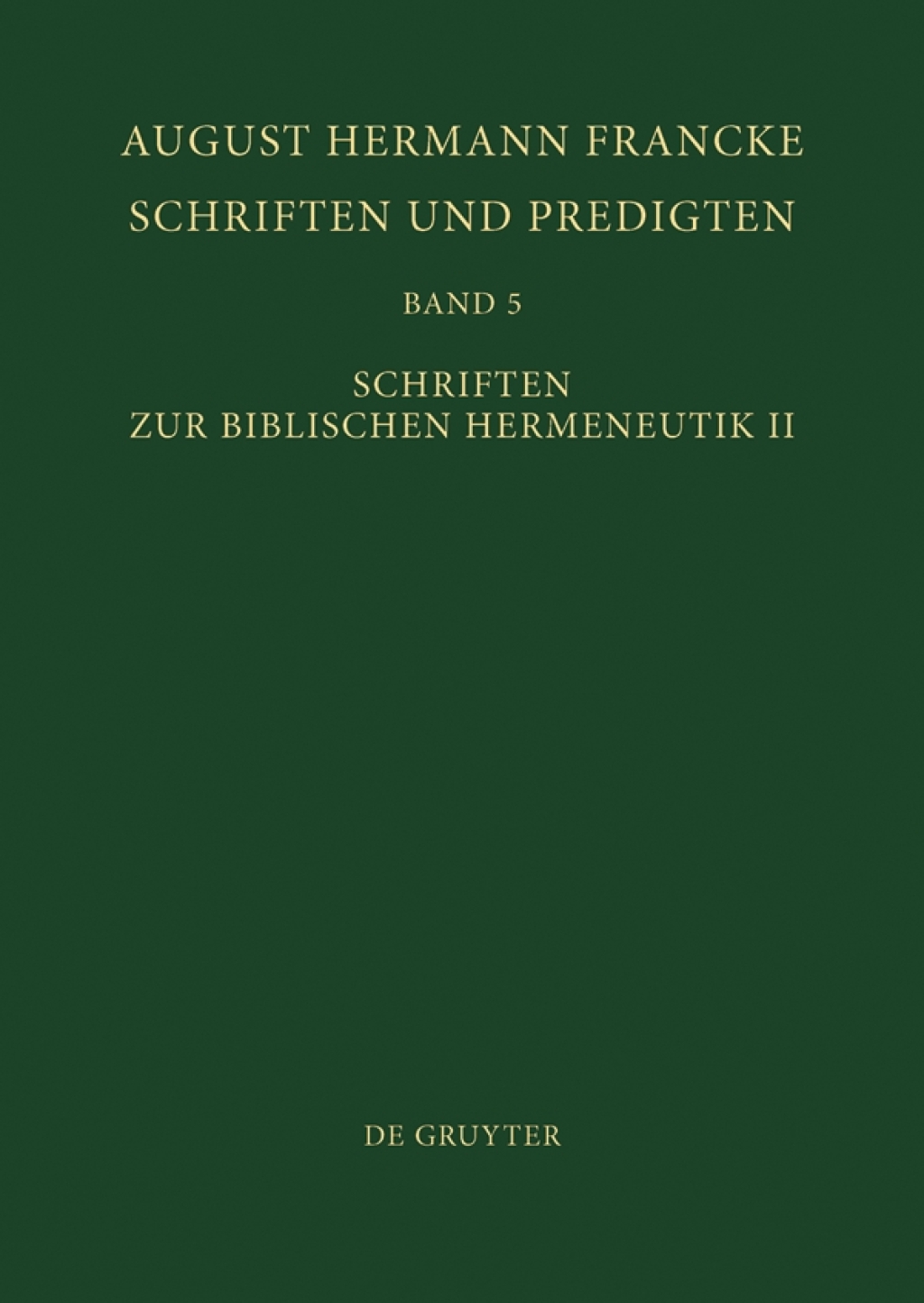 Schriften zur Biblischen Hermeneutik II 1st Edition
