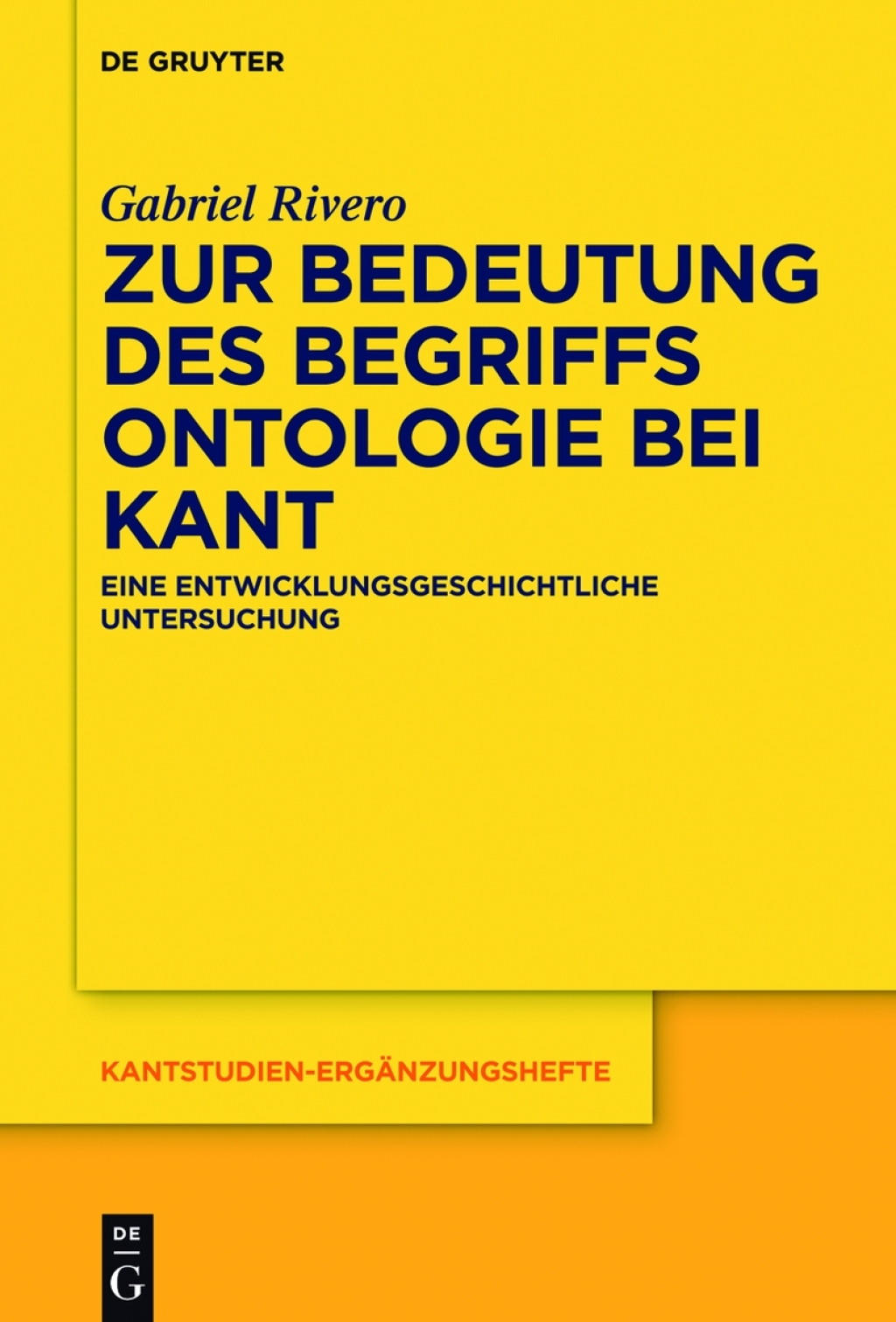 Zur Bedeutung des Begriffs Ontologie bei Kant Eine entwicklungsgeschichtliche Untersuchung 1st Edition