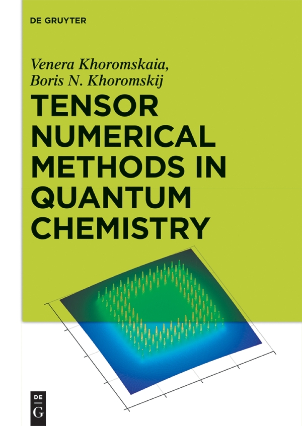 Tensor Numerical Methods in Quantum Chemistry 1st Edition