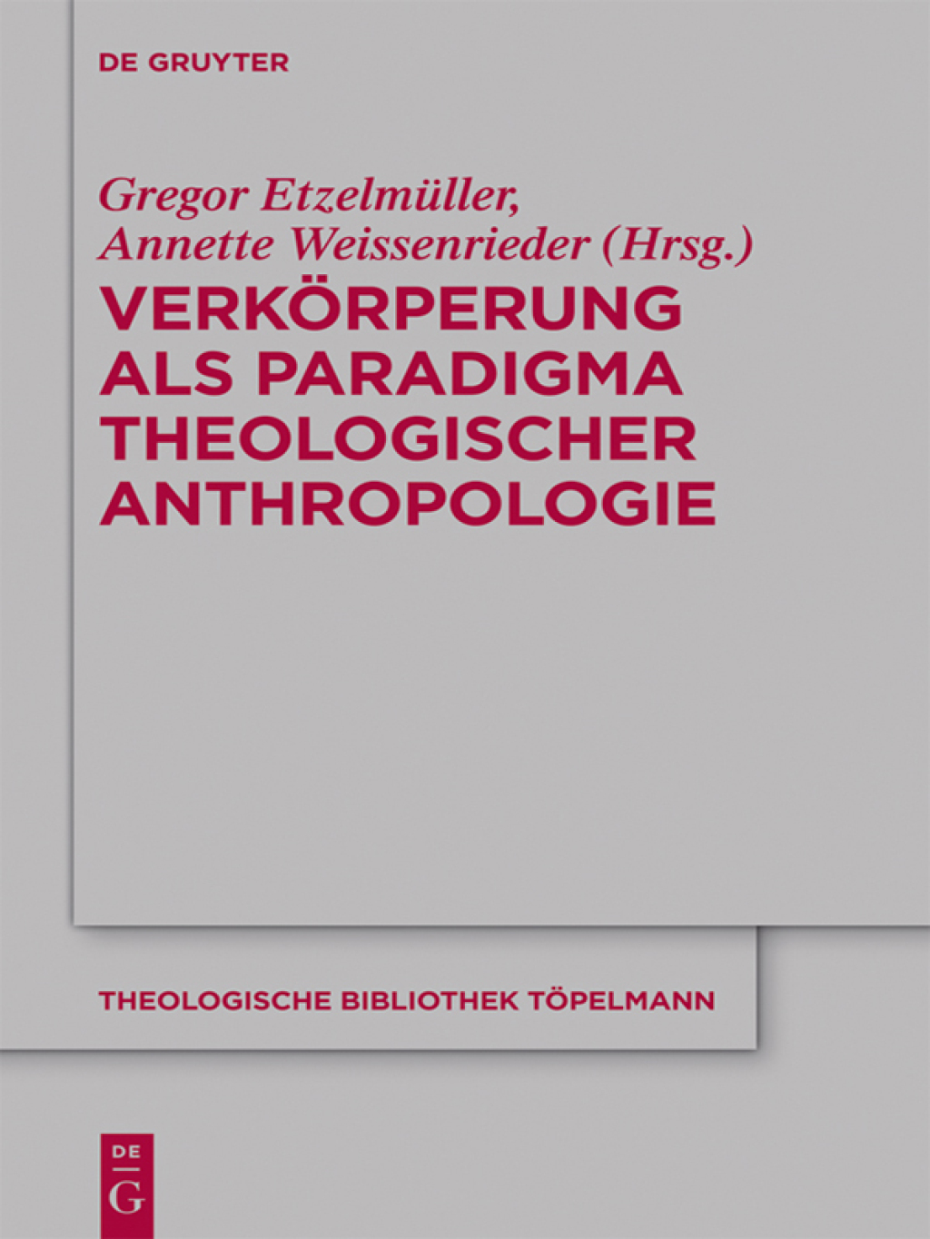 Verkörperung als Paradigma theologischer Anthropologie 1st Edition