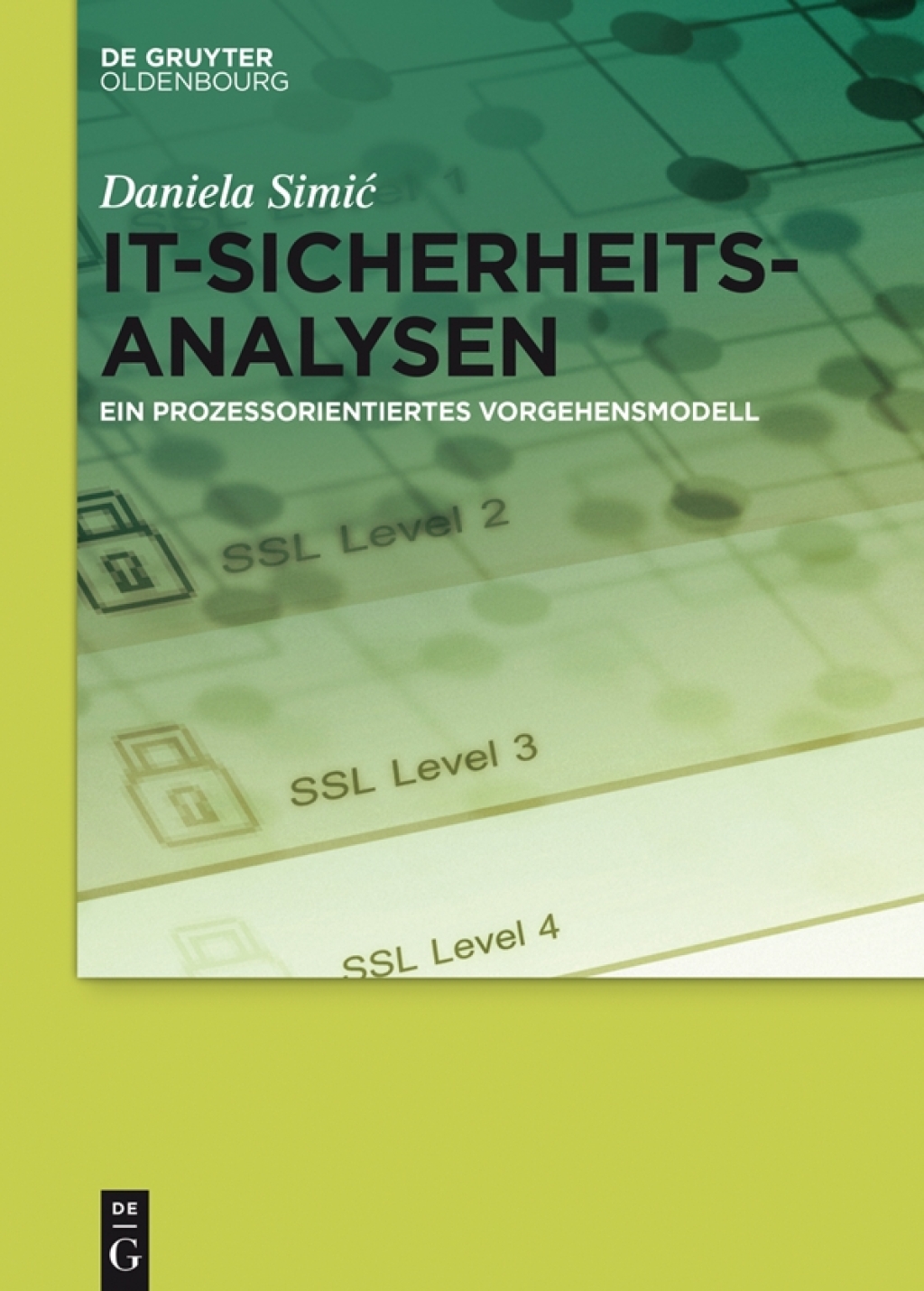 IT-Sicherheitsanalysen Ein prozessorientiertes Vorgehensmodell 1st Edition