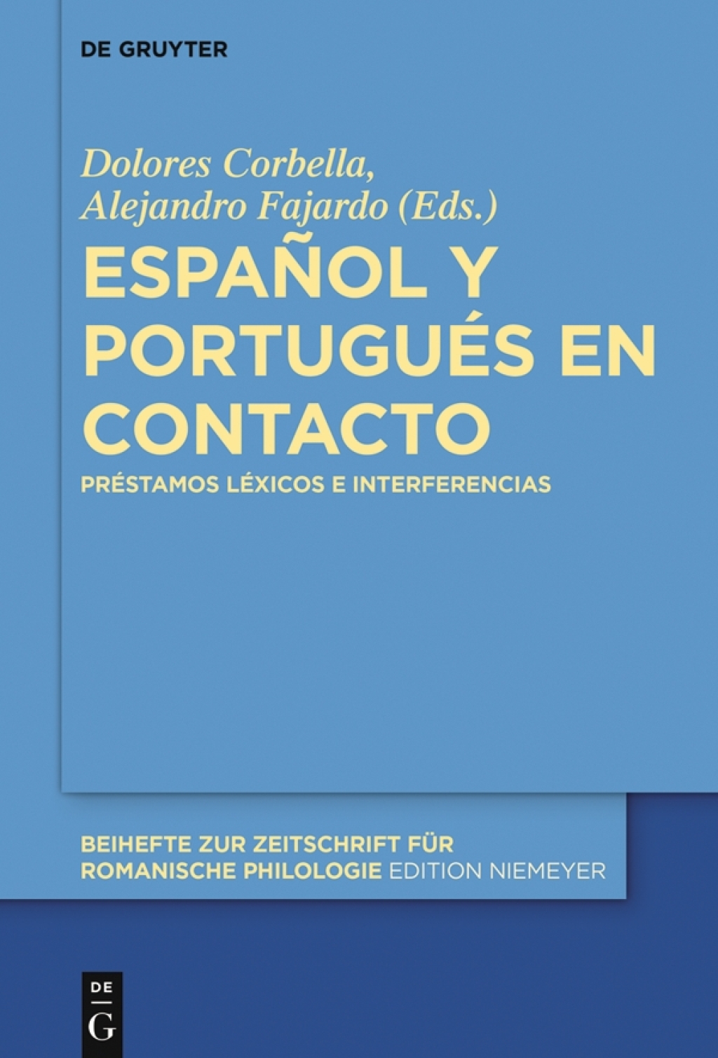Español y portugués en contacto Préstamos léxicos e interferencias 1st Edition