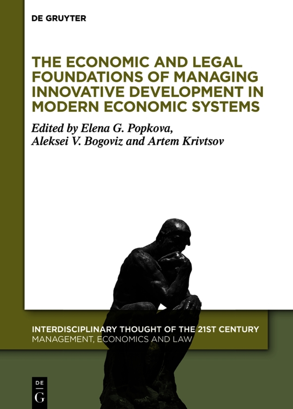 The Economic and Legal Foundations of Managing Innovative Development in Modern Economic Systems 1st Edition