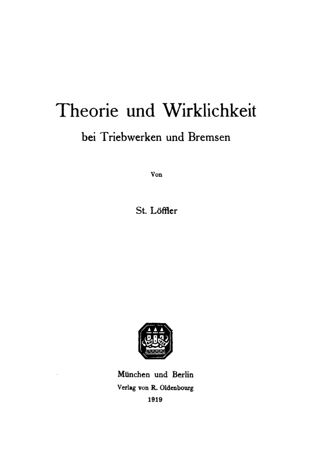 Theorie und Wirklichkeit Bei Triebwerken und Bremsen 1st Edition