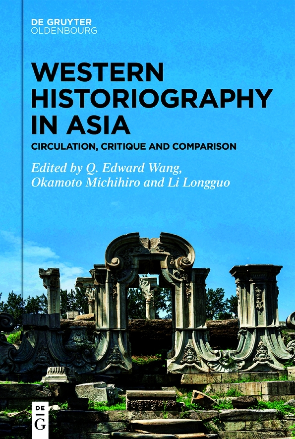 Western Historiography in Asia Circulation, Critique and Comparison 1st Edition
