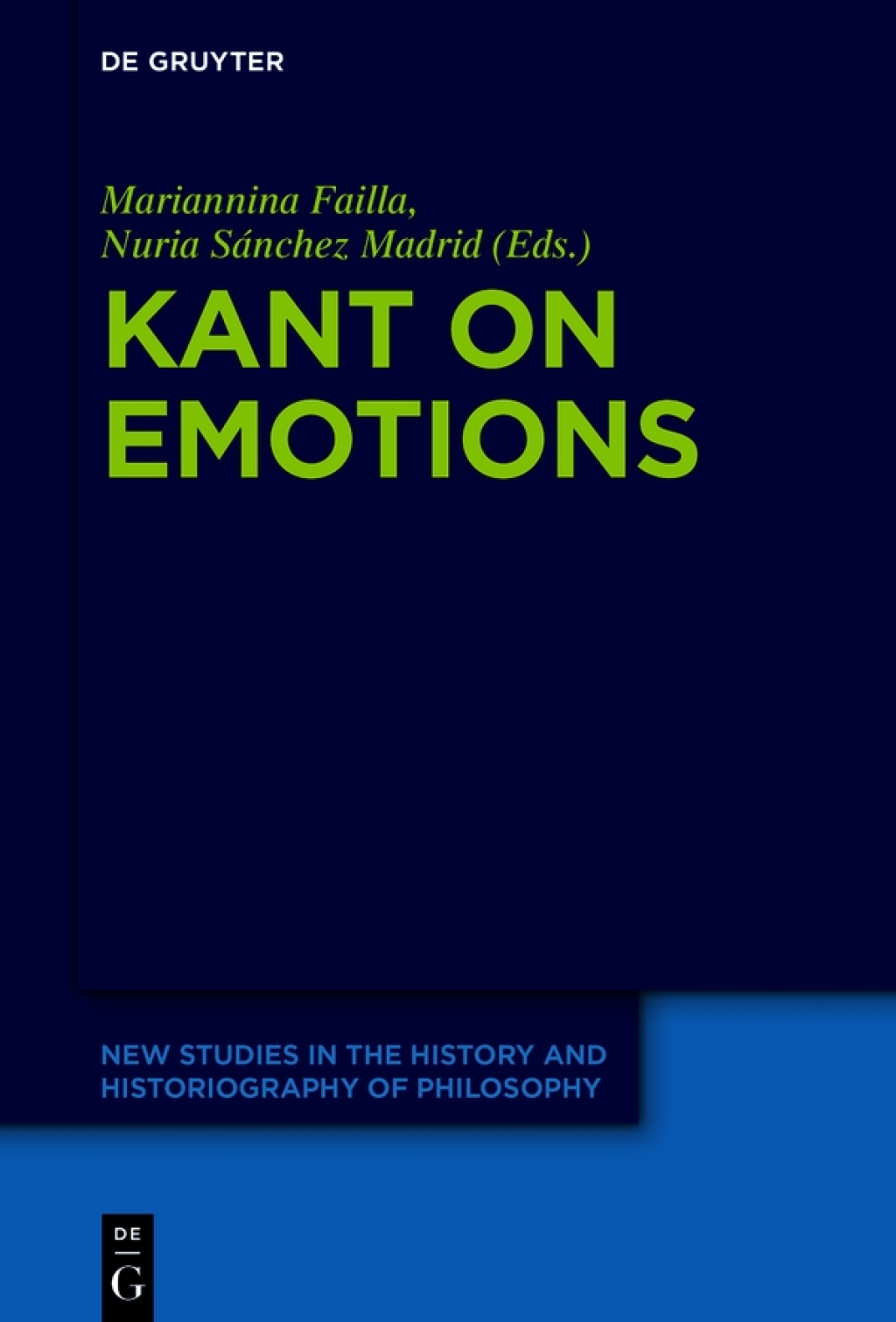 Kant on Emotions Critical Essays in the Contemporary Context 1st Edition