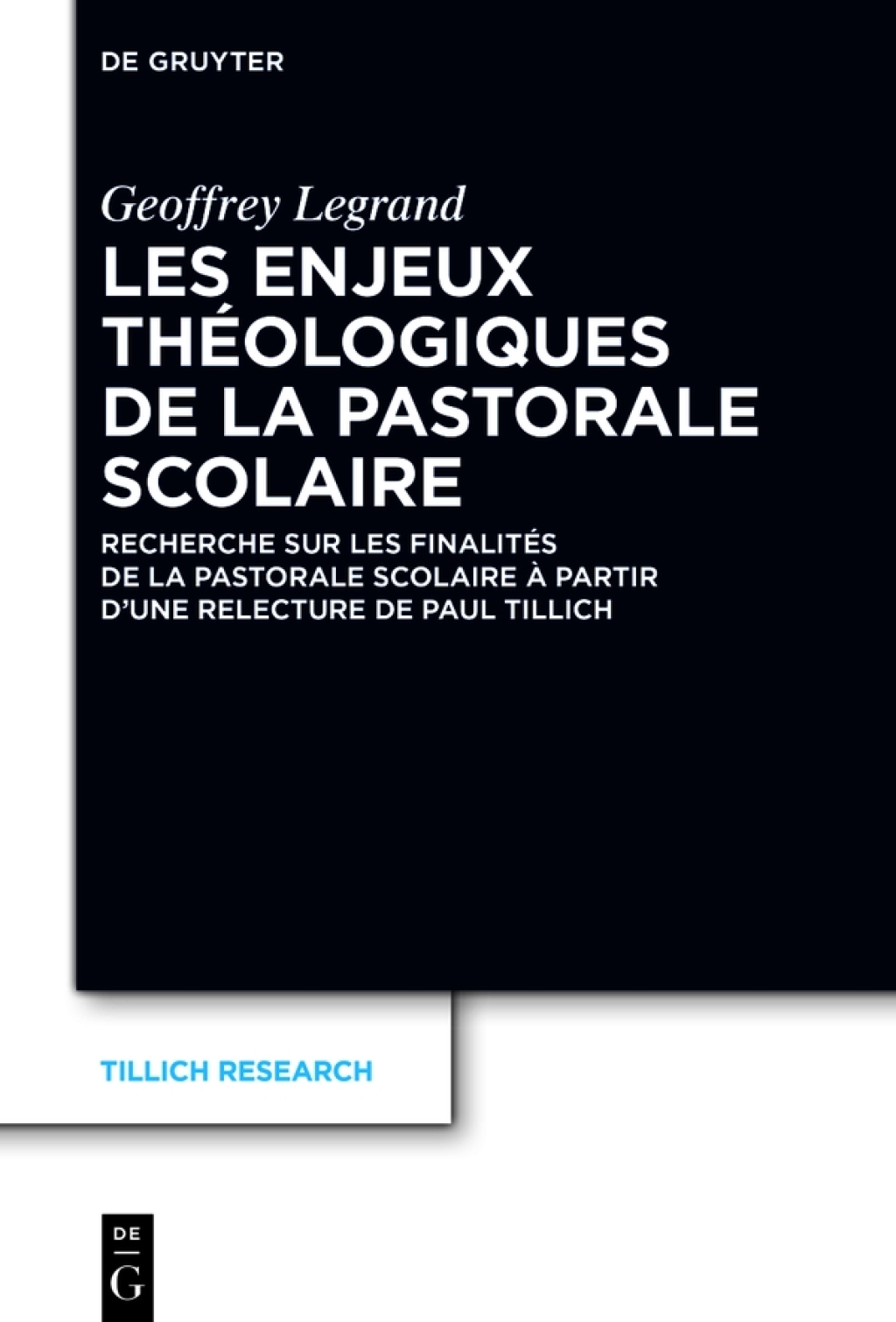 Les enjeux théologiques de la pastorale scolaire Recherche sur les finalités de la pastorale scolaire à partir d’une relecture de Paul Tillich 1st Edition