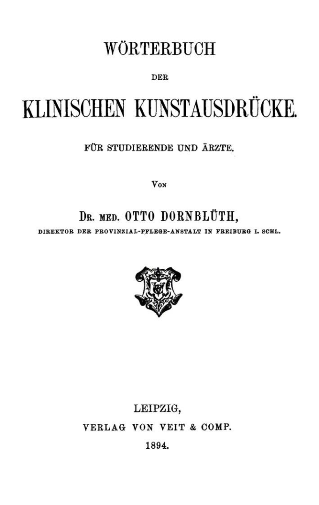 Wörterbuch der klinischen Kunstausdrücke Für Studierende und Ärzte 1st Edition