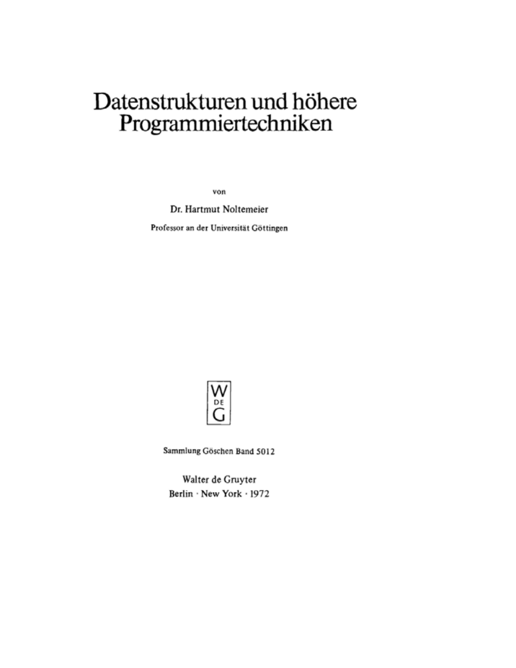 Datenstrukturen und höhere Programmiertechniken 1st Edition