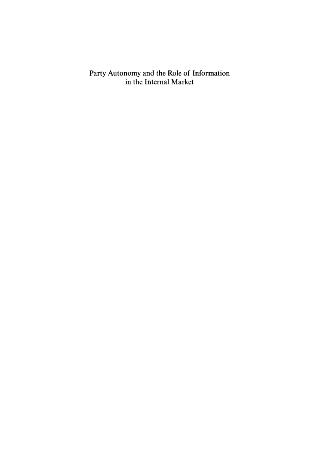 Party Autonomy and the Role of Information in the Internal Market 1st Edition