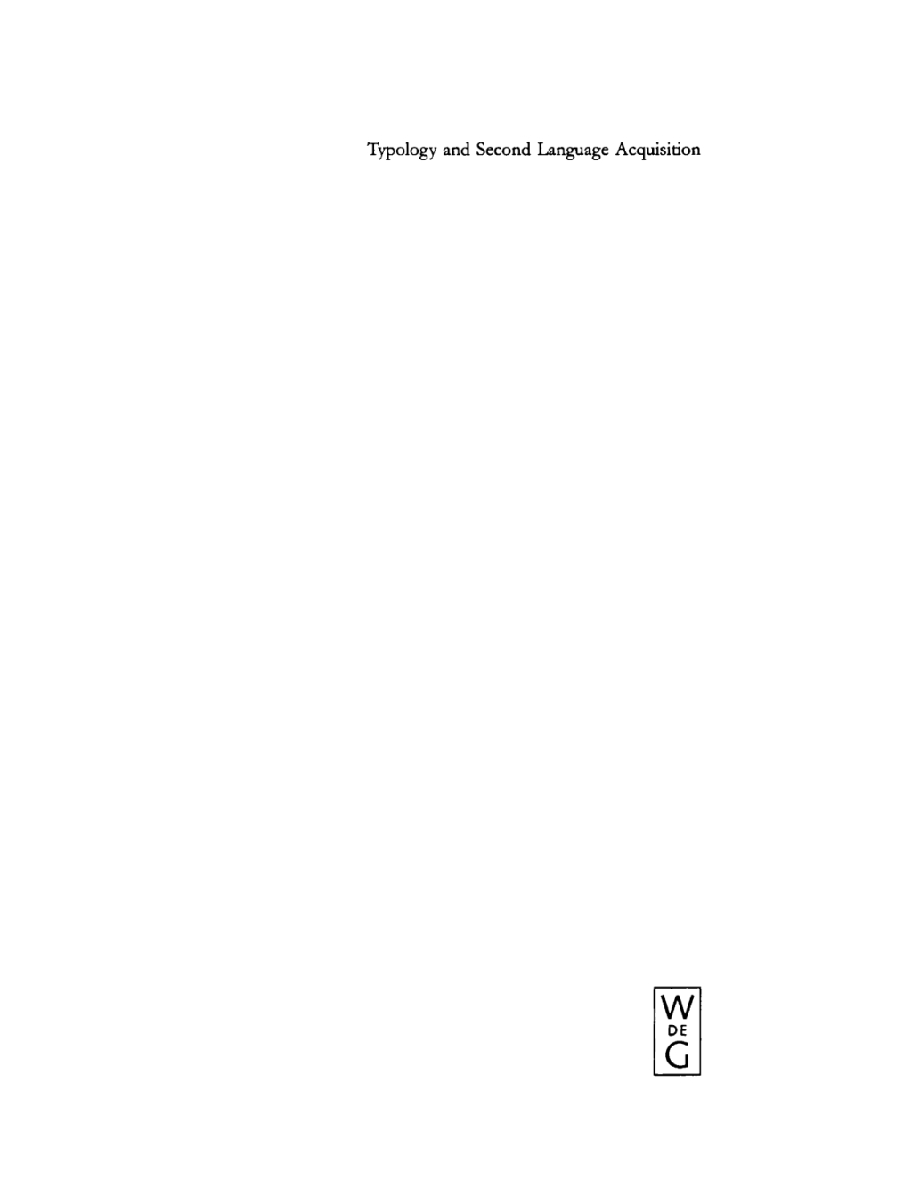 Typology and Second Language Acquisition 1st Edition