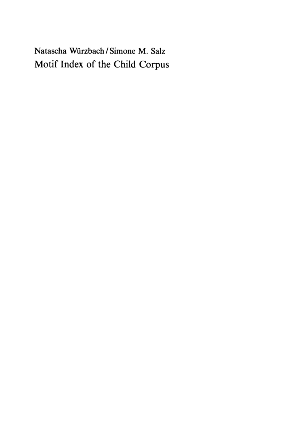 Motif Index of the Child Corpus The English and Scottish Popular Ballad 1st Edition