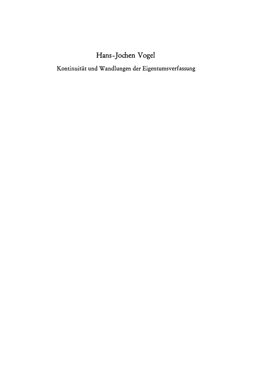 Kontinuität und Wandlungen der Eigentumsverfassung Vortrag gehalten vor der Berliner Juristischen Gesellschaft am 20. Oktober 1975 1st Edition