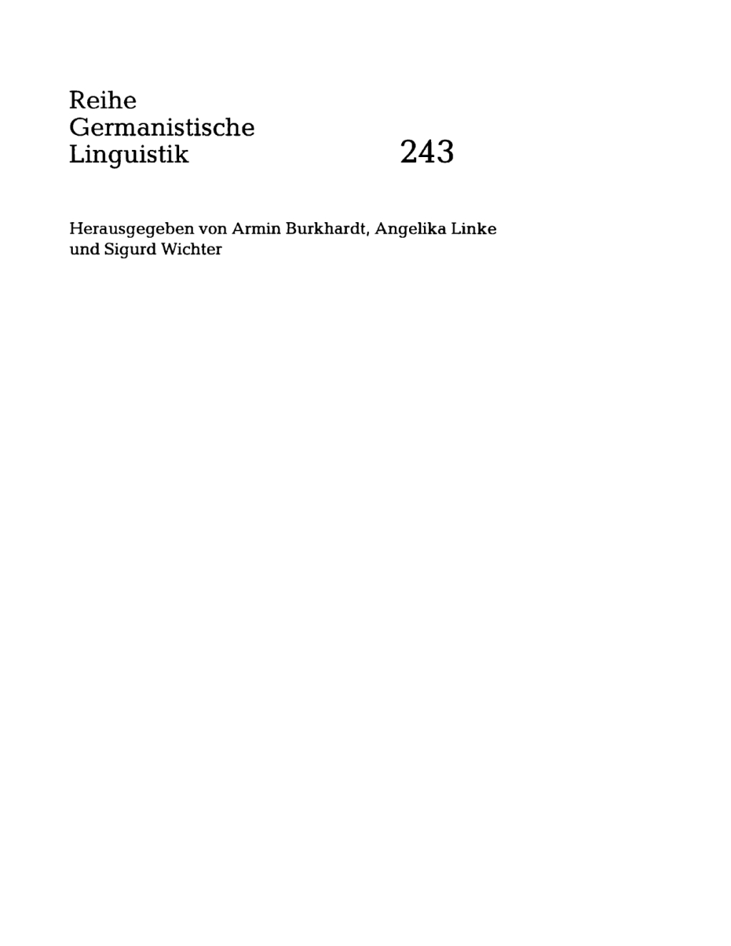 REICHMANN: NEUE HISTORISCHE GRAMMATIKEN Zum Stand der Grammatikschreibung historischer Sprachstufen des Deutschen und anderer Sprachen 1st Edition