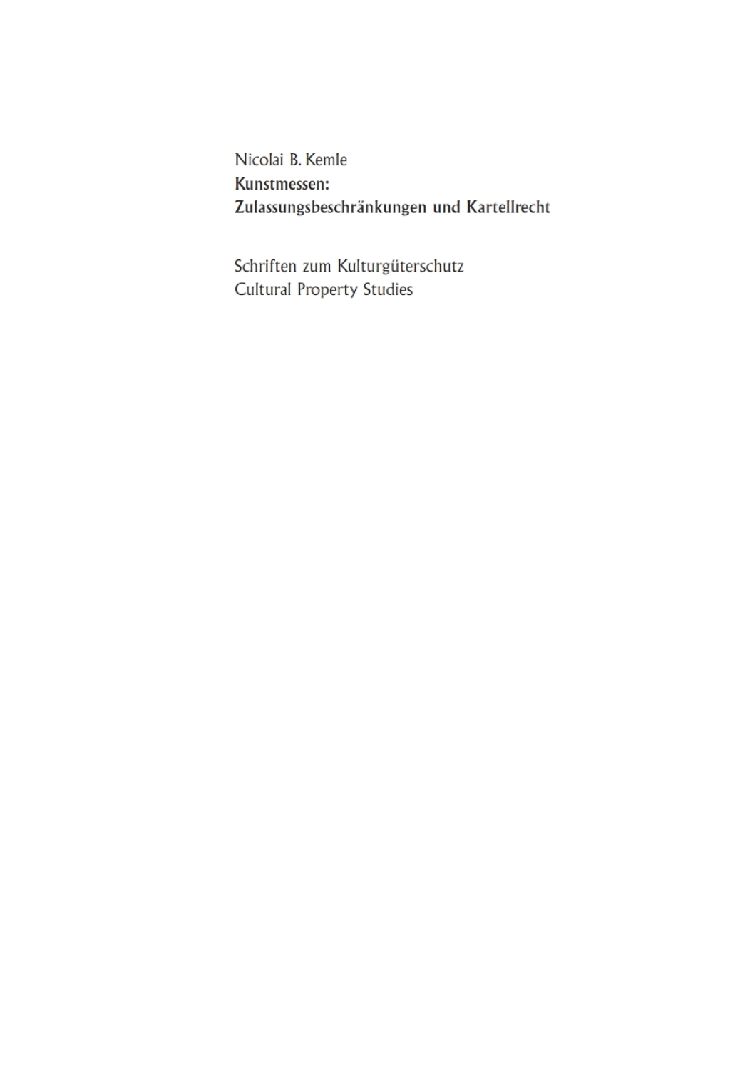 Kunstmessen: Zulassungsbeschränkungen und Kartellrecht 1st Edition