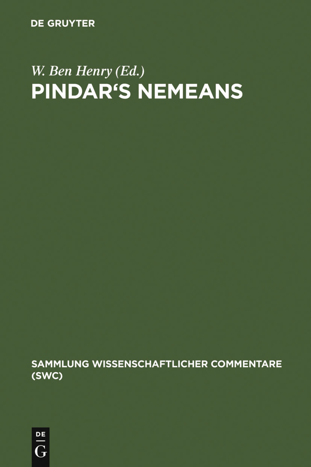 Pindar's Nemeans A Selection. Edition and Commentary 1st Edition