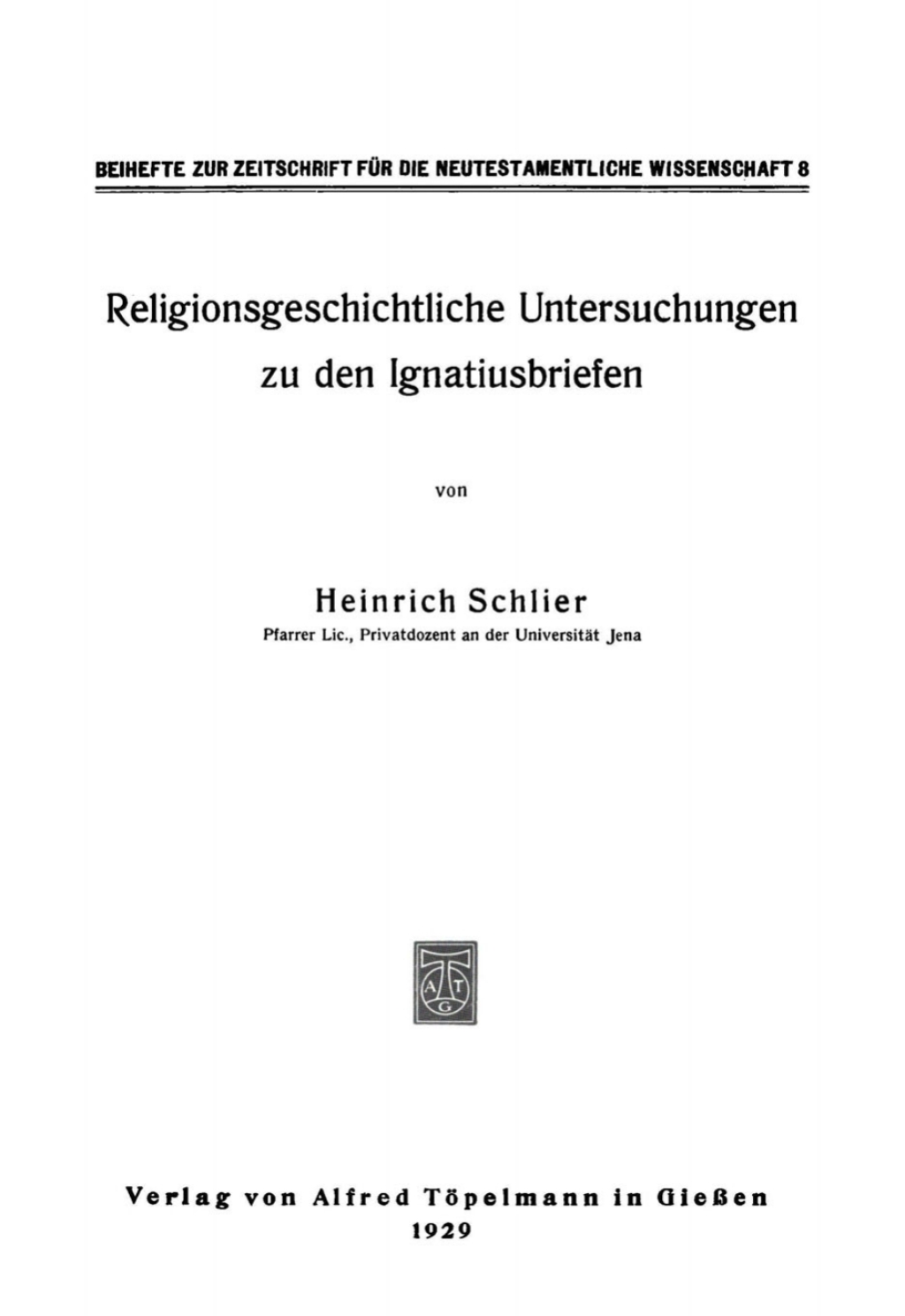 Religionsgeschichtliche Untersuchungen zu den Ignatiusbriefen 1st Edition