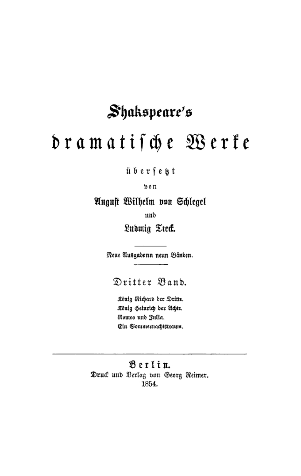 König Richard der Dritte. König Heinrich der Achte. Romeo und Julia. Ein Sommernachtstraum 1st Edition