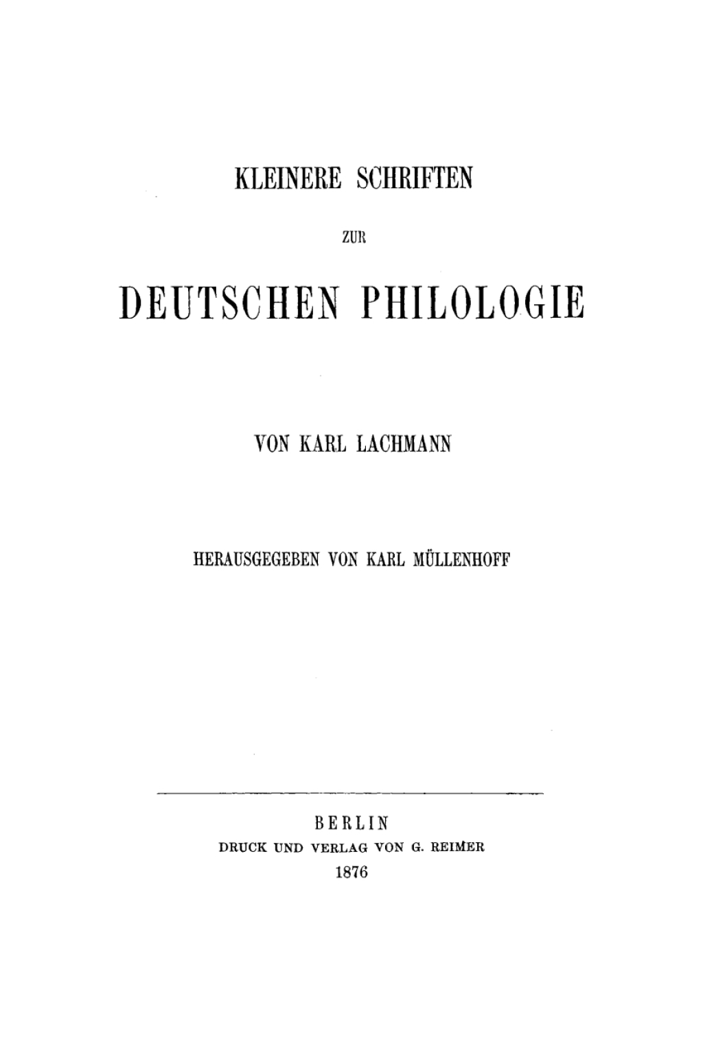 Karl Lachmann: Kleinere Schriften. Band 1 1st Edition