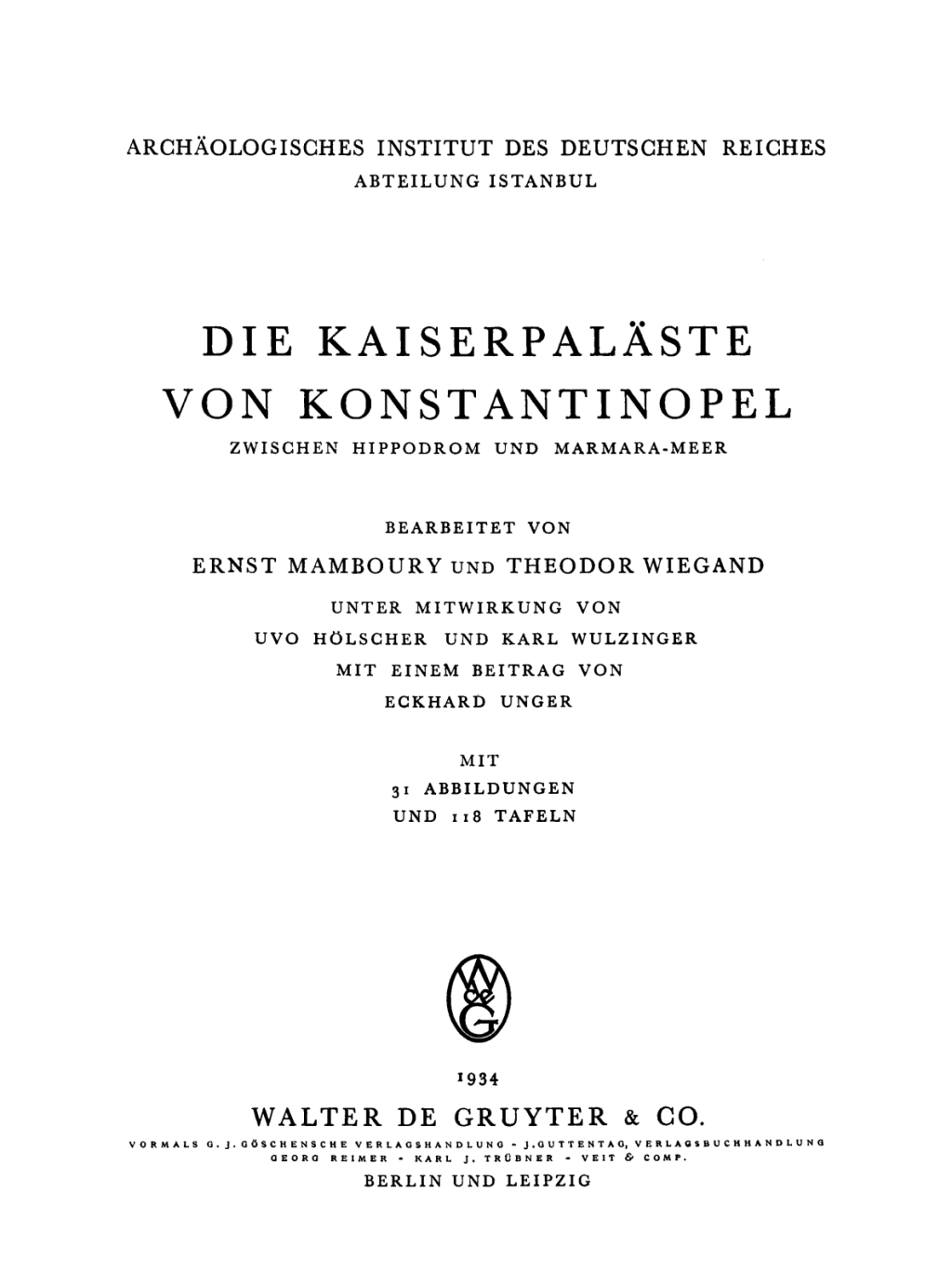 Die Kaiserpaläste von Konstantinopel zwischen Hippodrom und Marmara-Meer 1st Edition