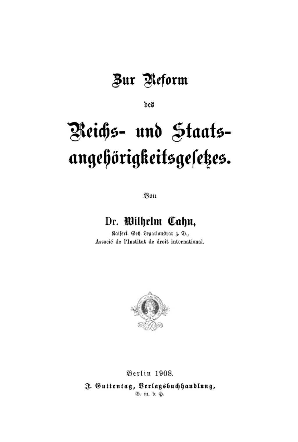 Zur Reform des Reichs- und Staatsangehörigkeitsgesetzes 1st Edition