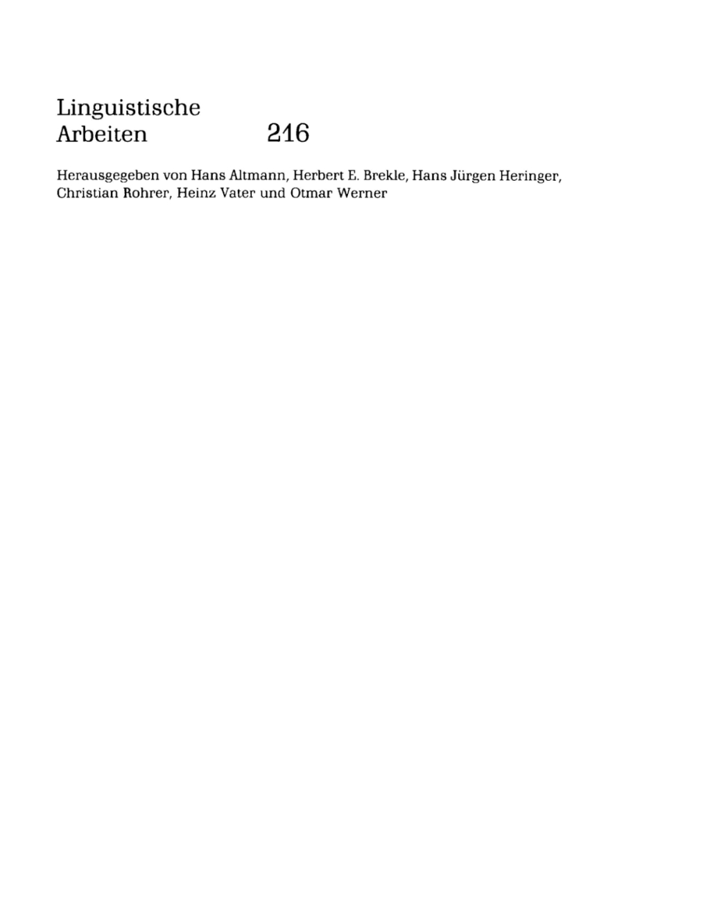 Romanische Verbalmorphologie und relationentheoretische mathematische Linguistik Axiomatisierung und algorithmische Anwendung des klassischen Wort-und-Paradigma-Modells 1st Edition