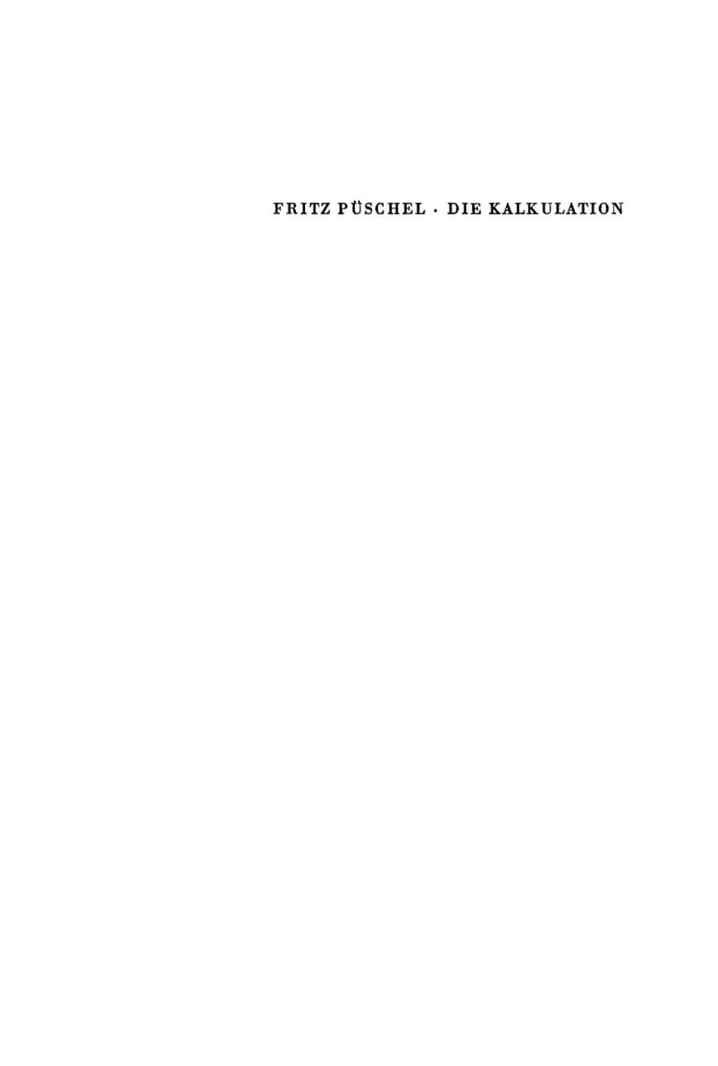 Die Kalkulation Theorie und Praxis für den Orthopädie-Handwerker 1st Edition