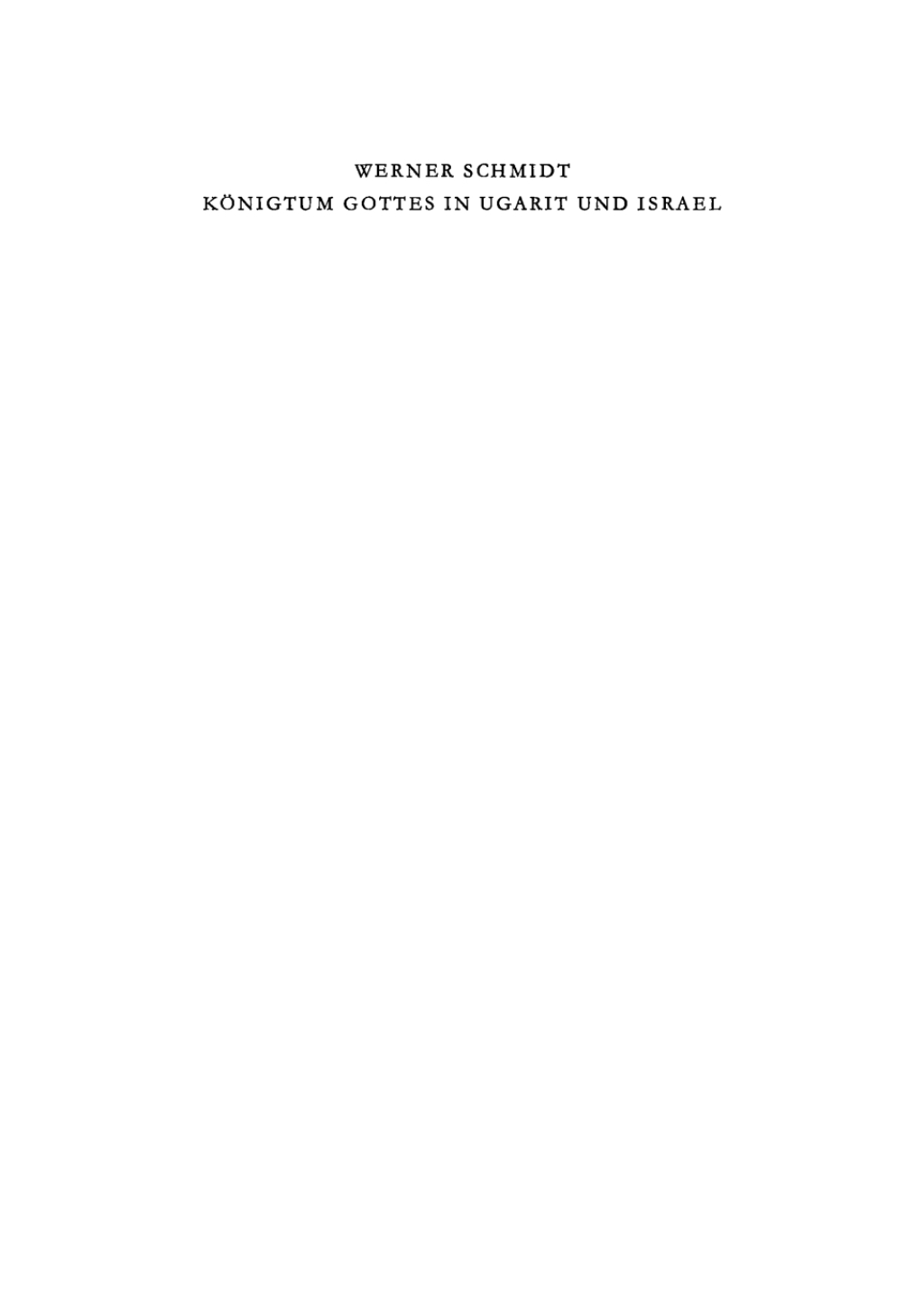 Königtum Gottes in Ugarit und Israel Zur Herkunft der Königsprädikation Jahwes 1st Edition