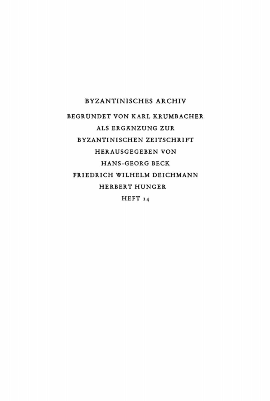 Die Kaiserliche Universität von Konstantinopel Präzisierungen zur Frage des höheren Schulwesens in Byzanz im 9. und 10. Jahrhundert 1st Edition