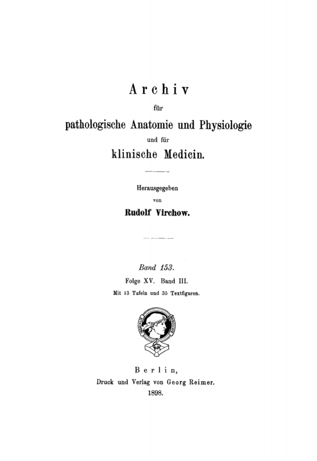 Rudolf Virchow: Archiv für pathologische Anatomie und Physiologie und für klinische Medicin. Band 153 1st Edition