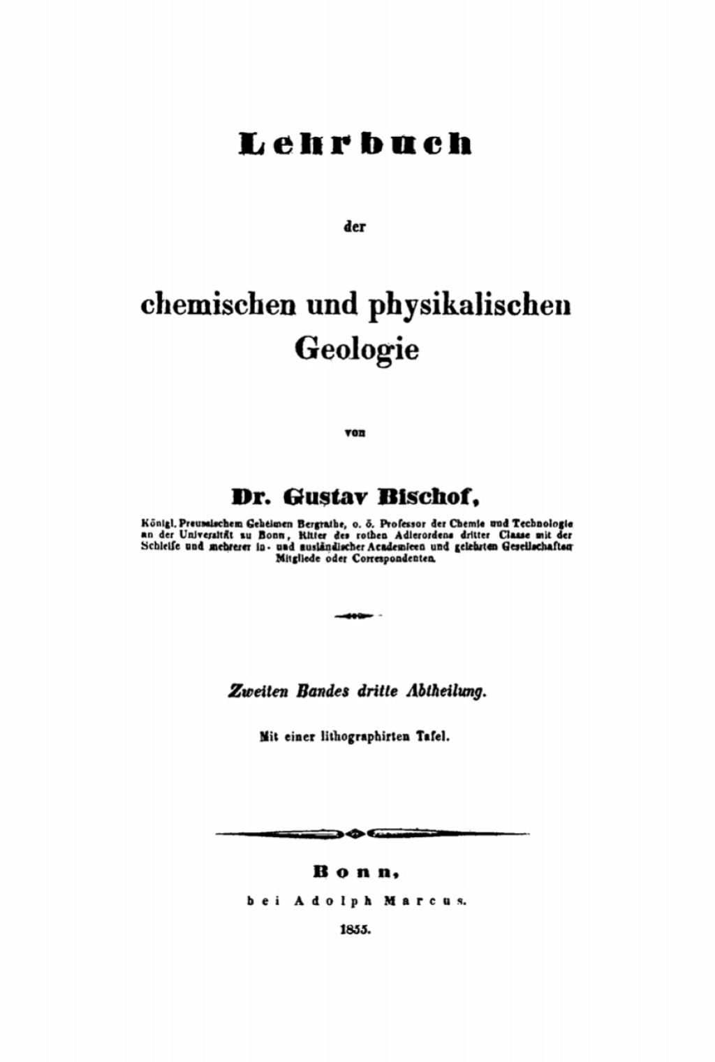 Gustav Bischof: Lehrbuch der chemischen und physikalischen Geologie. Band 2, Abteilung 3 1st Edition