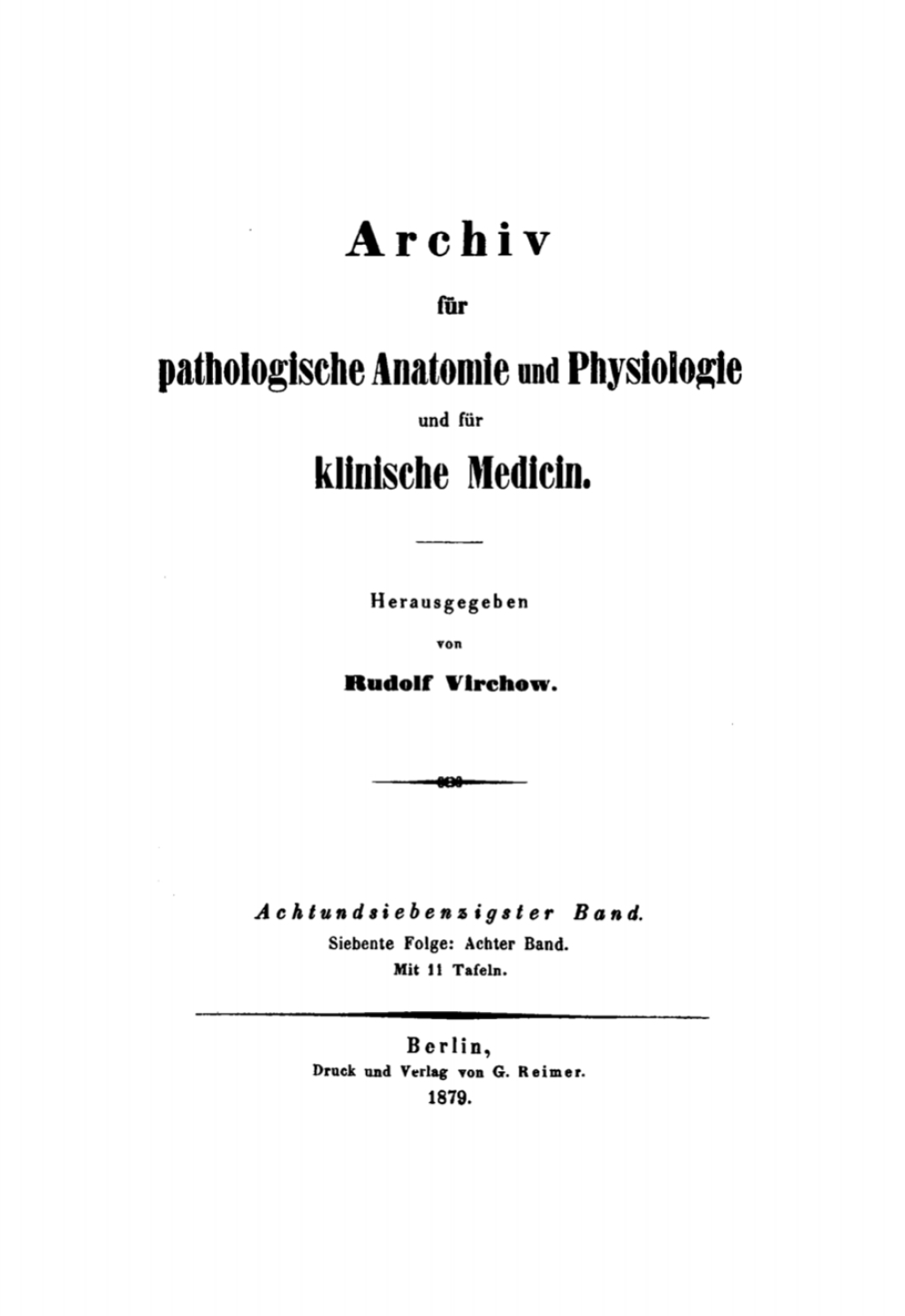 Rudolf Virchow: Archiv für pathologische Anatomie und Physiologie und für klinische Medicin. Band 78 1st Edition