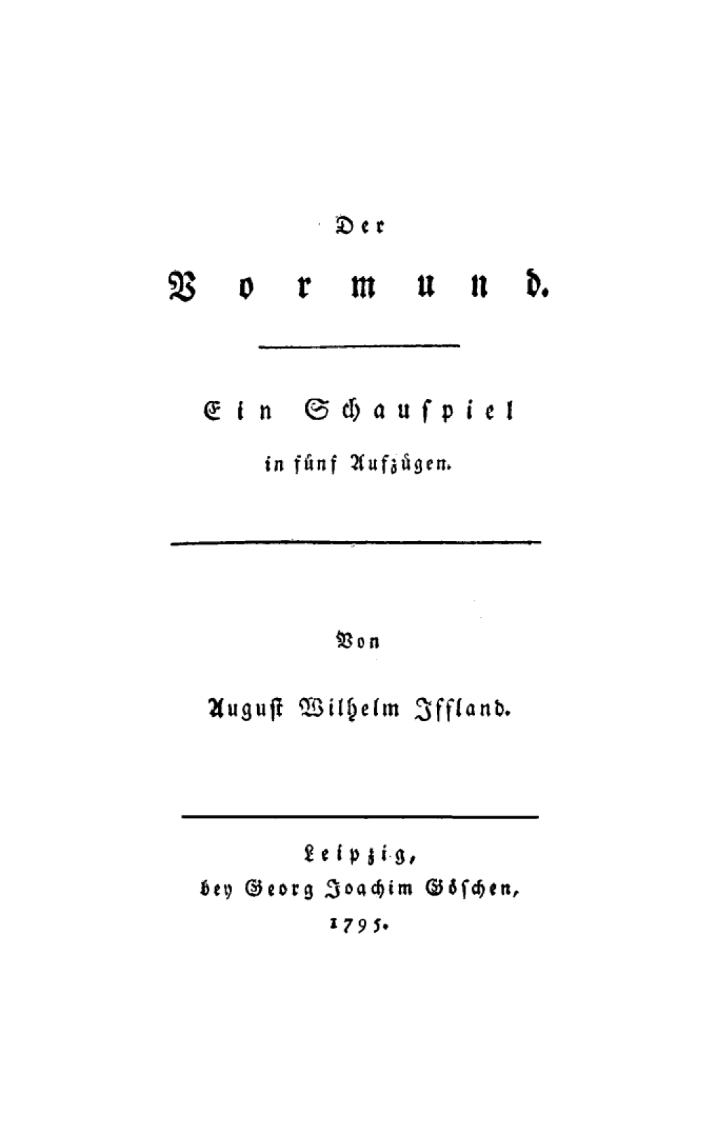 Der Vormund Ein Schauspiel 1st Edition