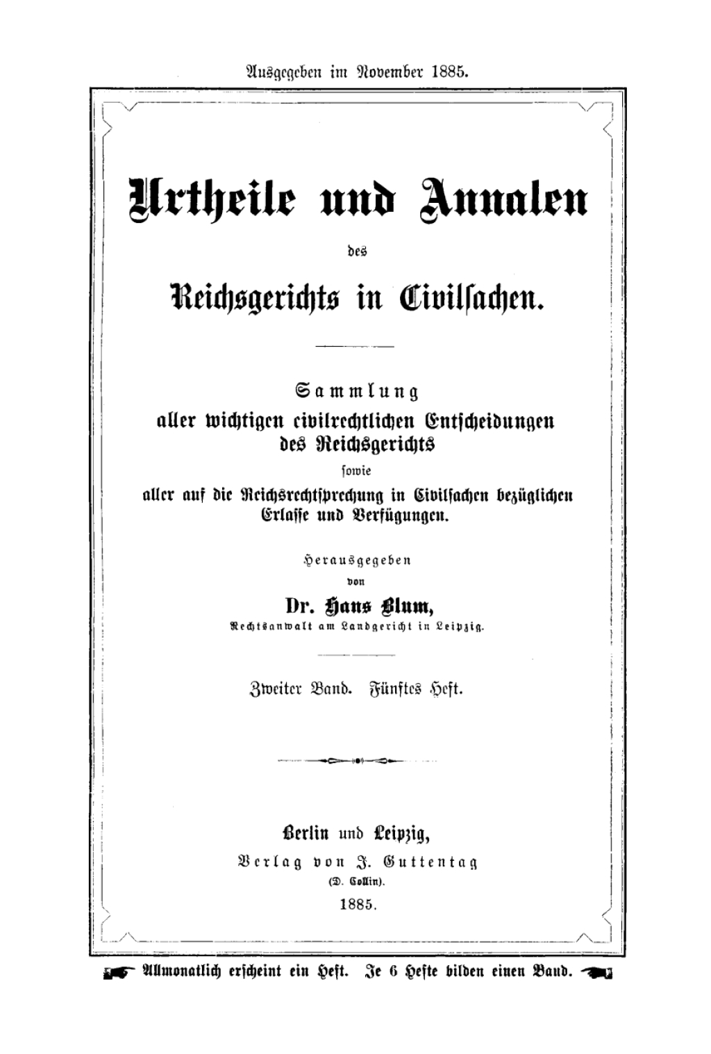 Urtheile und Annalen des Reichsgerichts in Civilsachen. Band 2, Heft 5 1st Edition