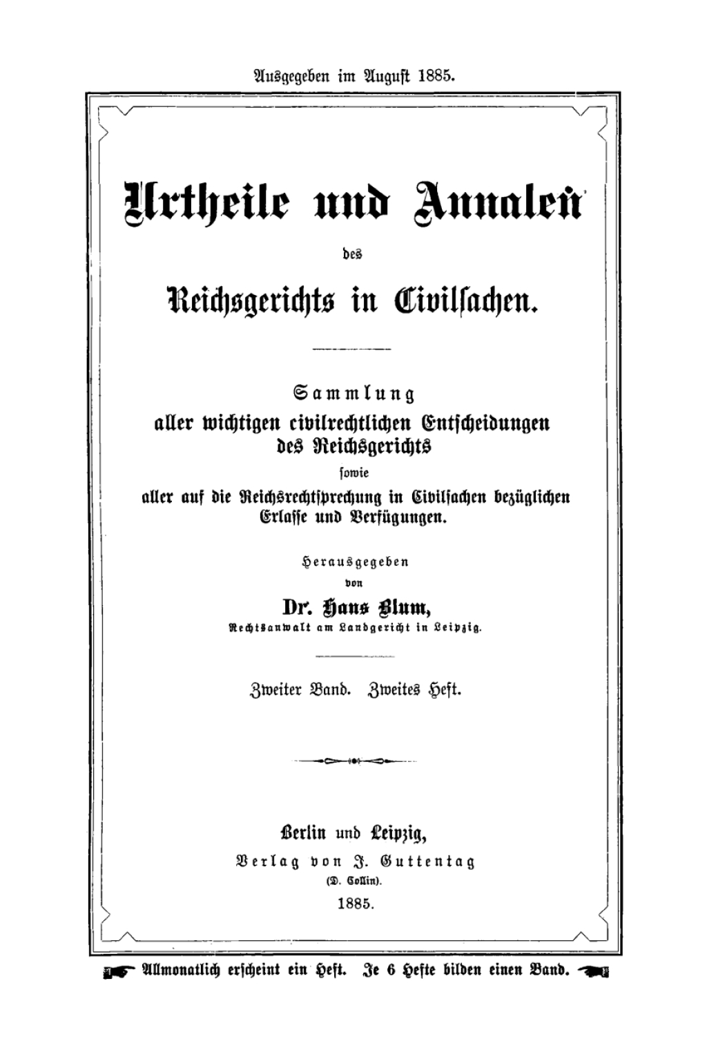 Urtheile und Annalen des Reichsgerichts in Civilsachen. Band 2, Heft 2 1st Edition