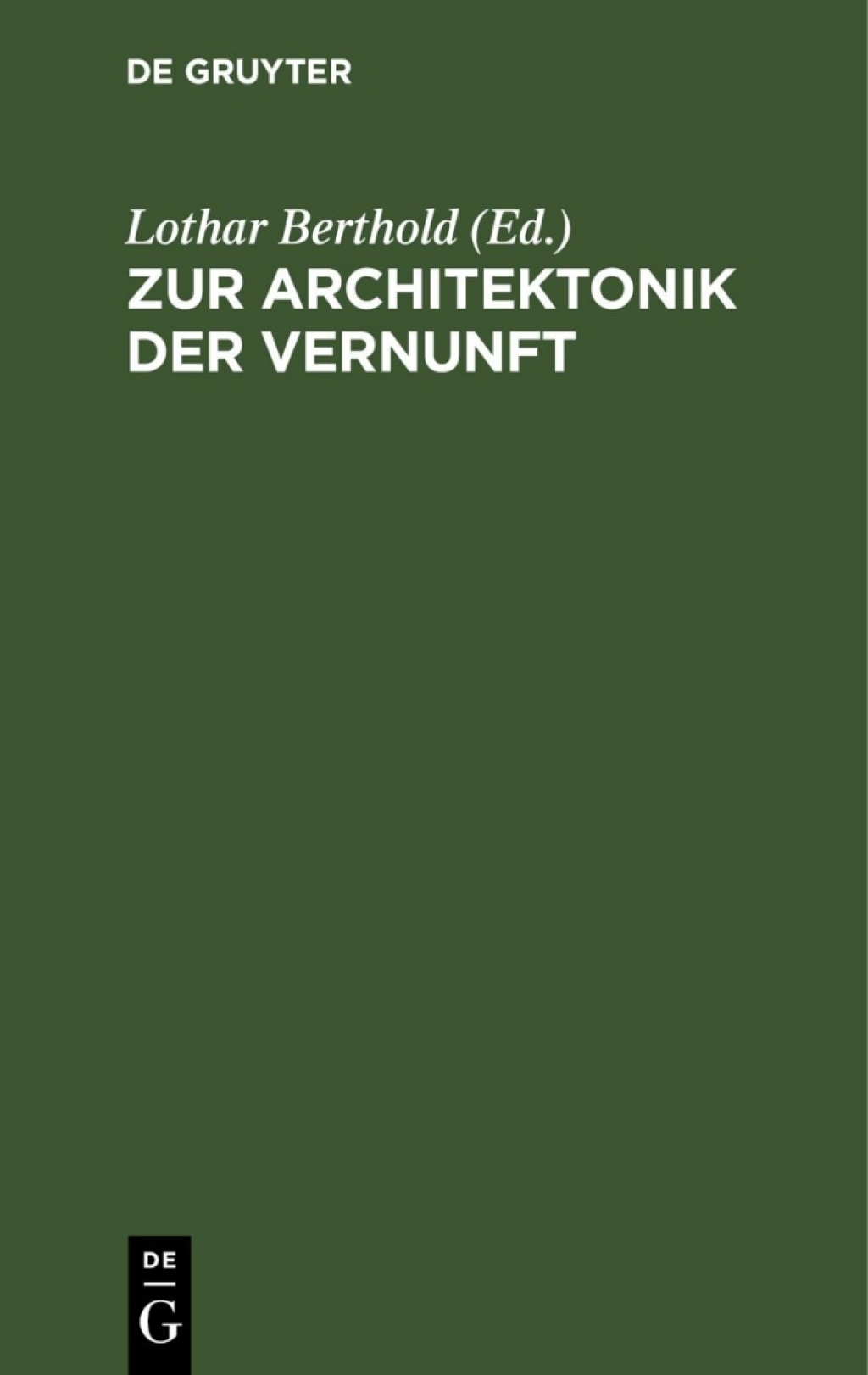 Zur Architektonik der Vernunft 1st Edition