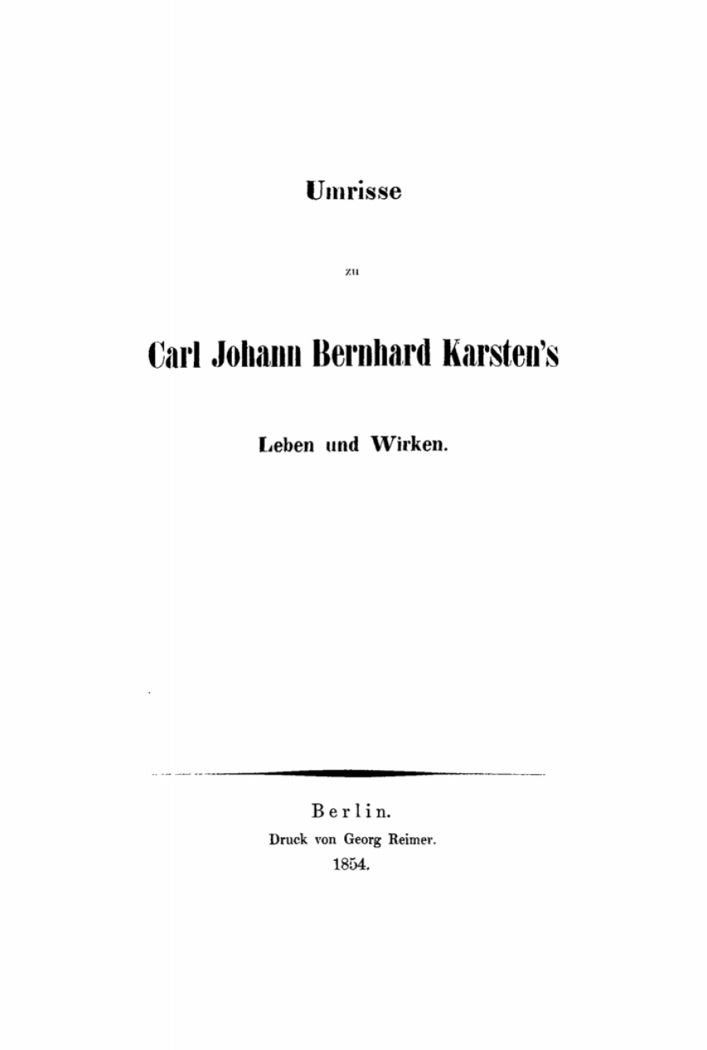 Umrisse zu Carl Johann Bernhard Karsten Leben und Wirken 1st Edition