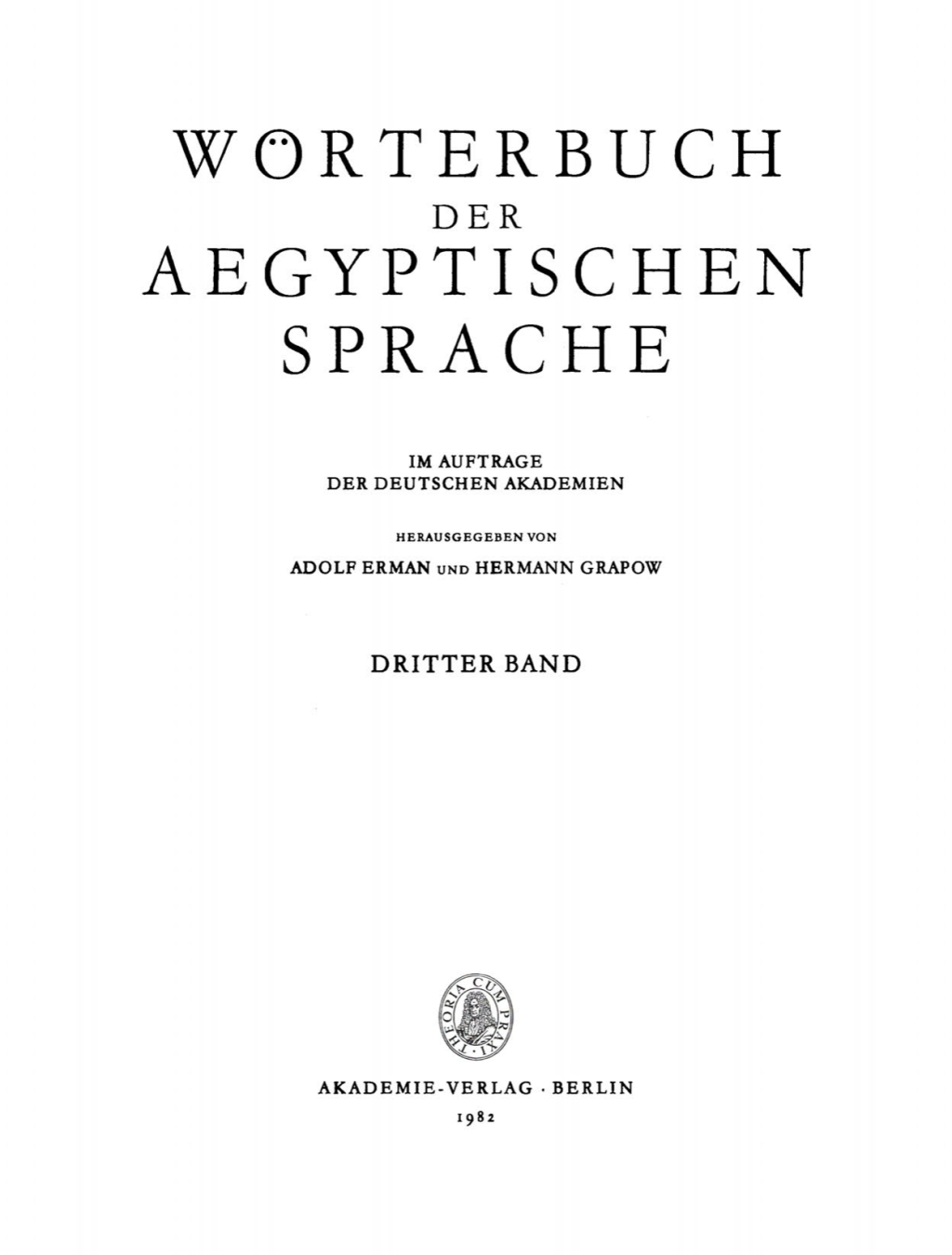 Wörterbuch der aegyptischen Sprache. Band 3 4th Edition