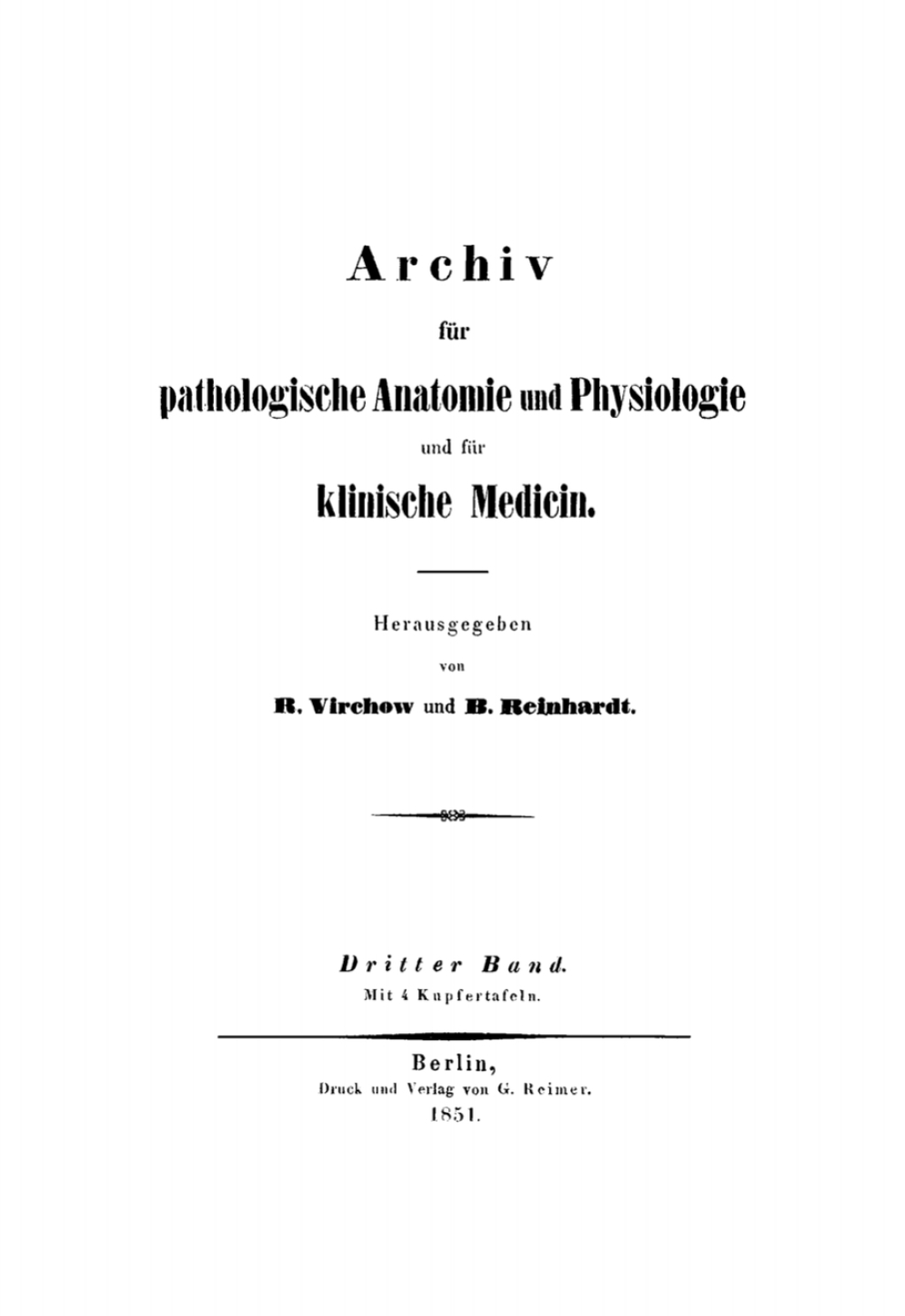 Rudolf Virchow: Archiv für pathologische Anatomie und Physiologie und für klinische Medicin. Band 3 1st Edition