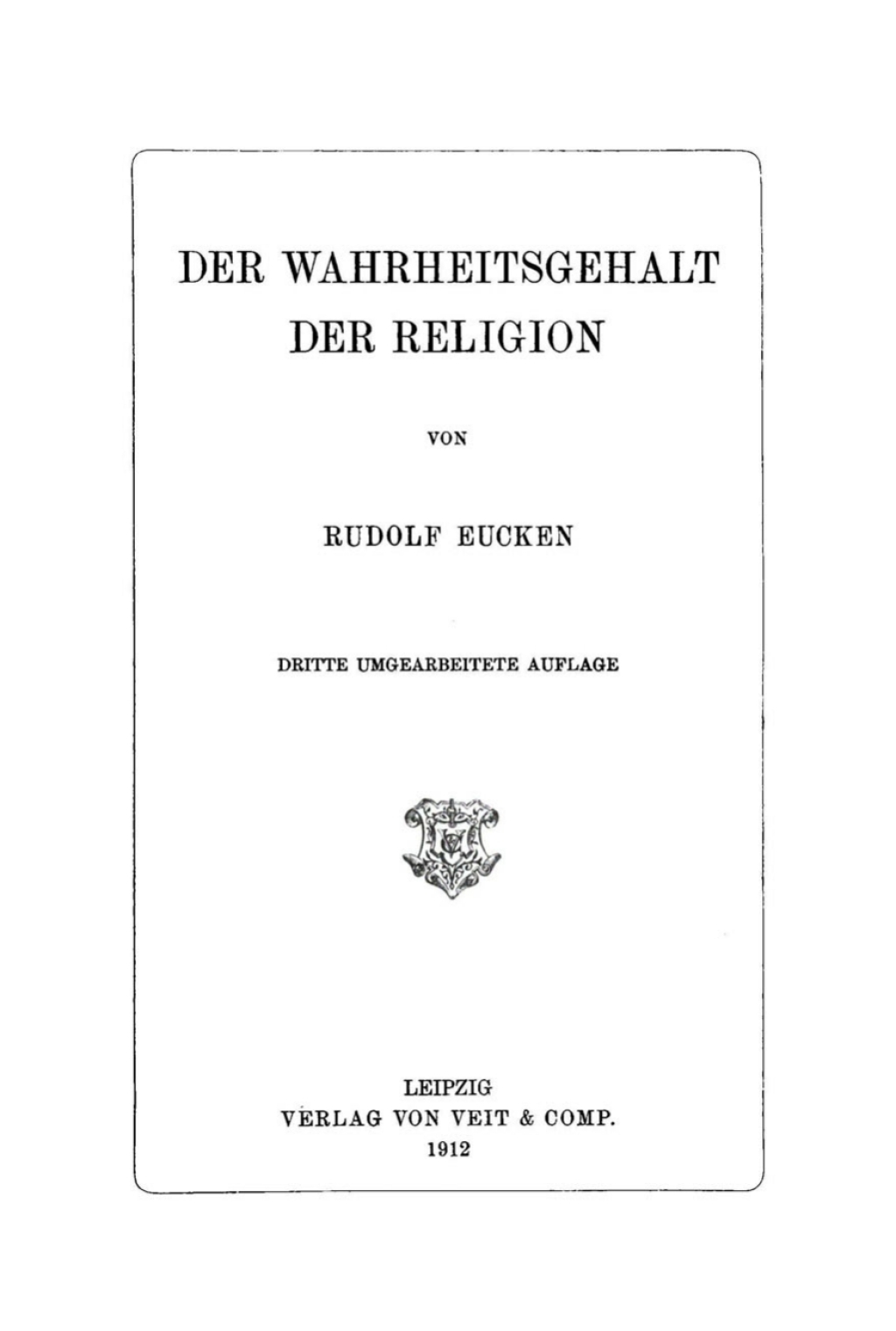 Der Wahrheitsgehalt der Religion 1st Edition