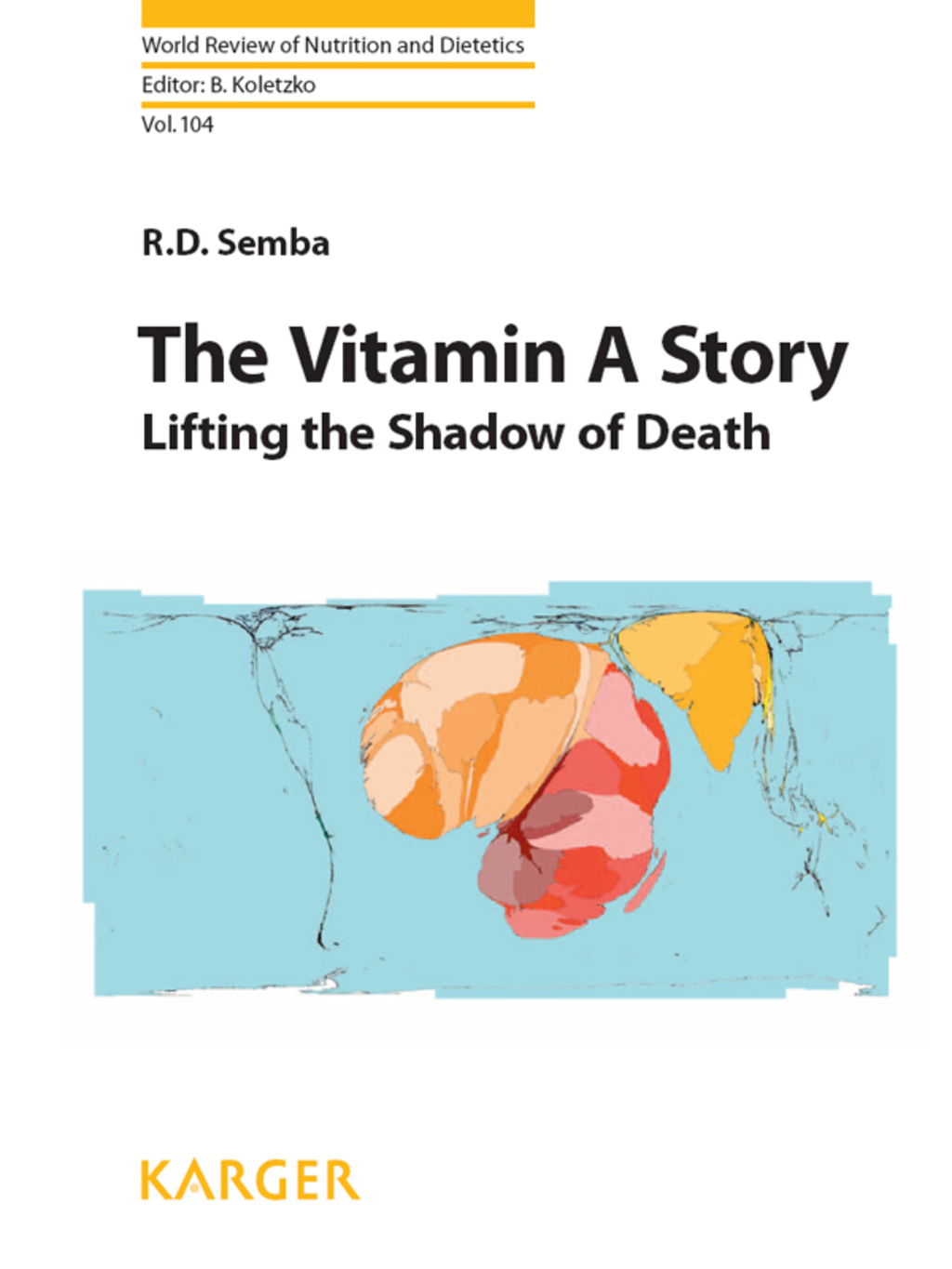 The Vitamin A Story Lifting the Shadow of Death
