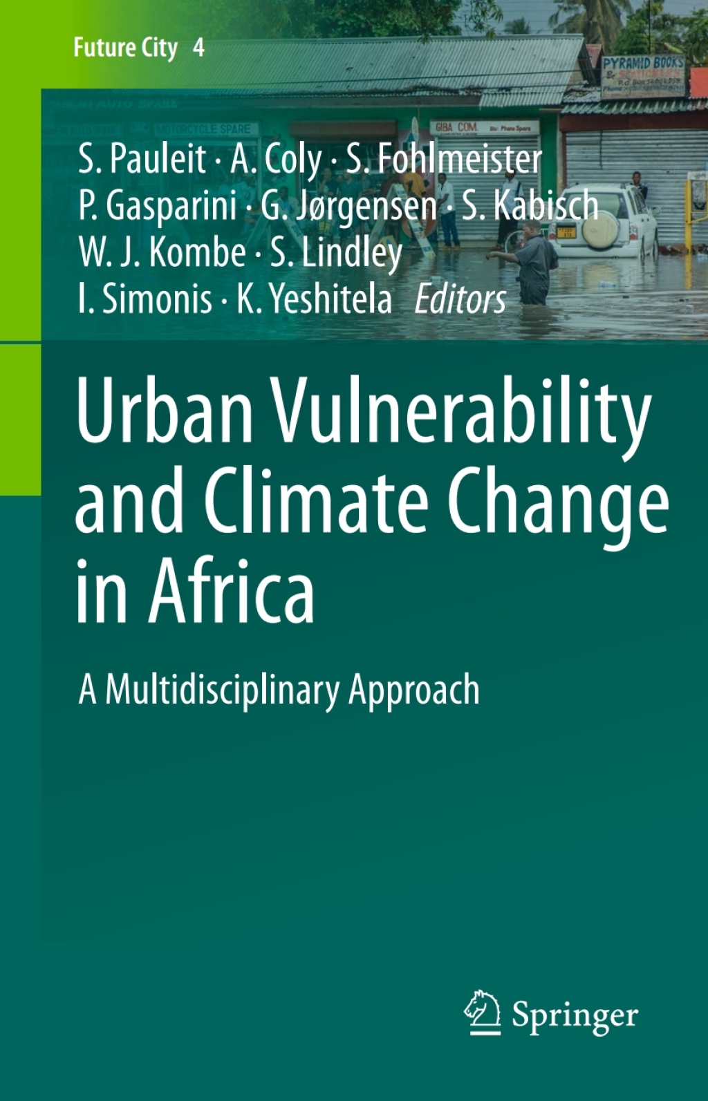 Urban Vulnerability and Climate Change in Africa A Multidisciplinary Approach