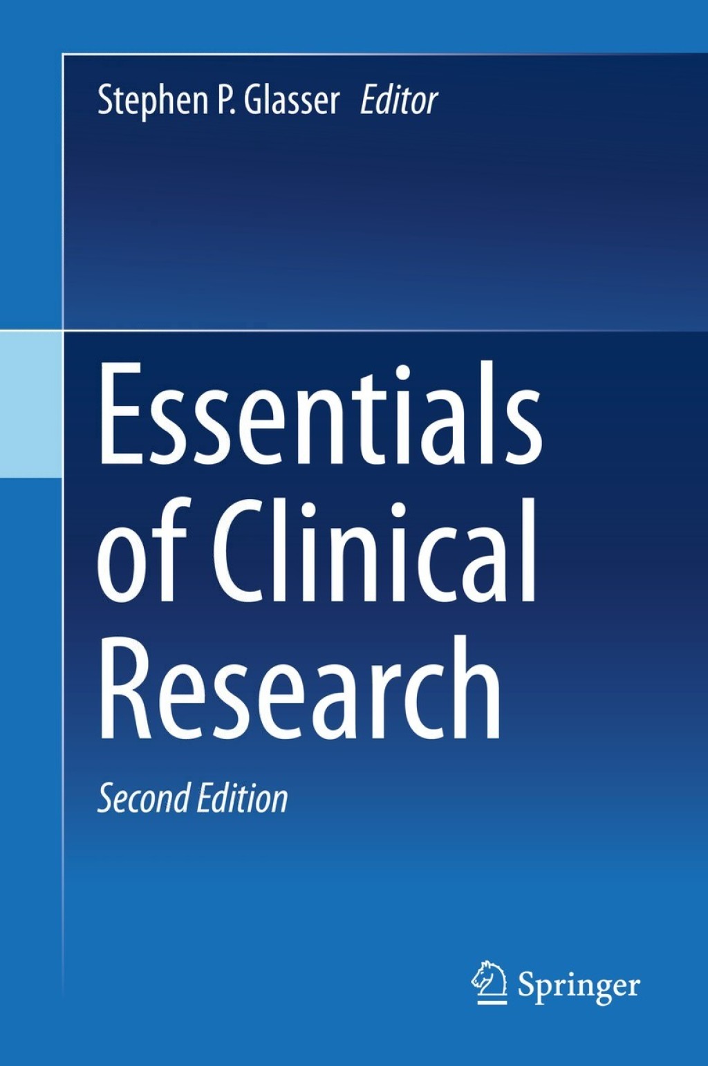 Essentials of Clinical Research 2nd Edition