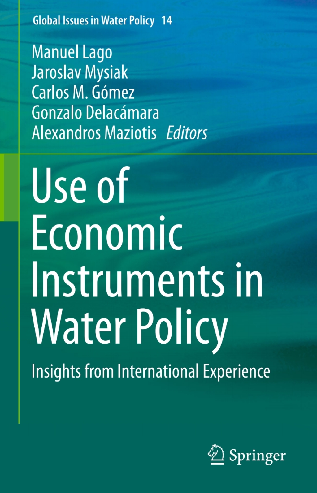 Use of Economic Instruments in Water Policy Insights from International Experience